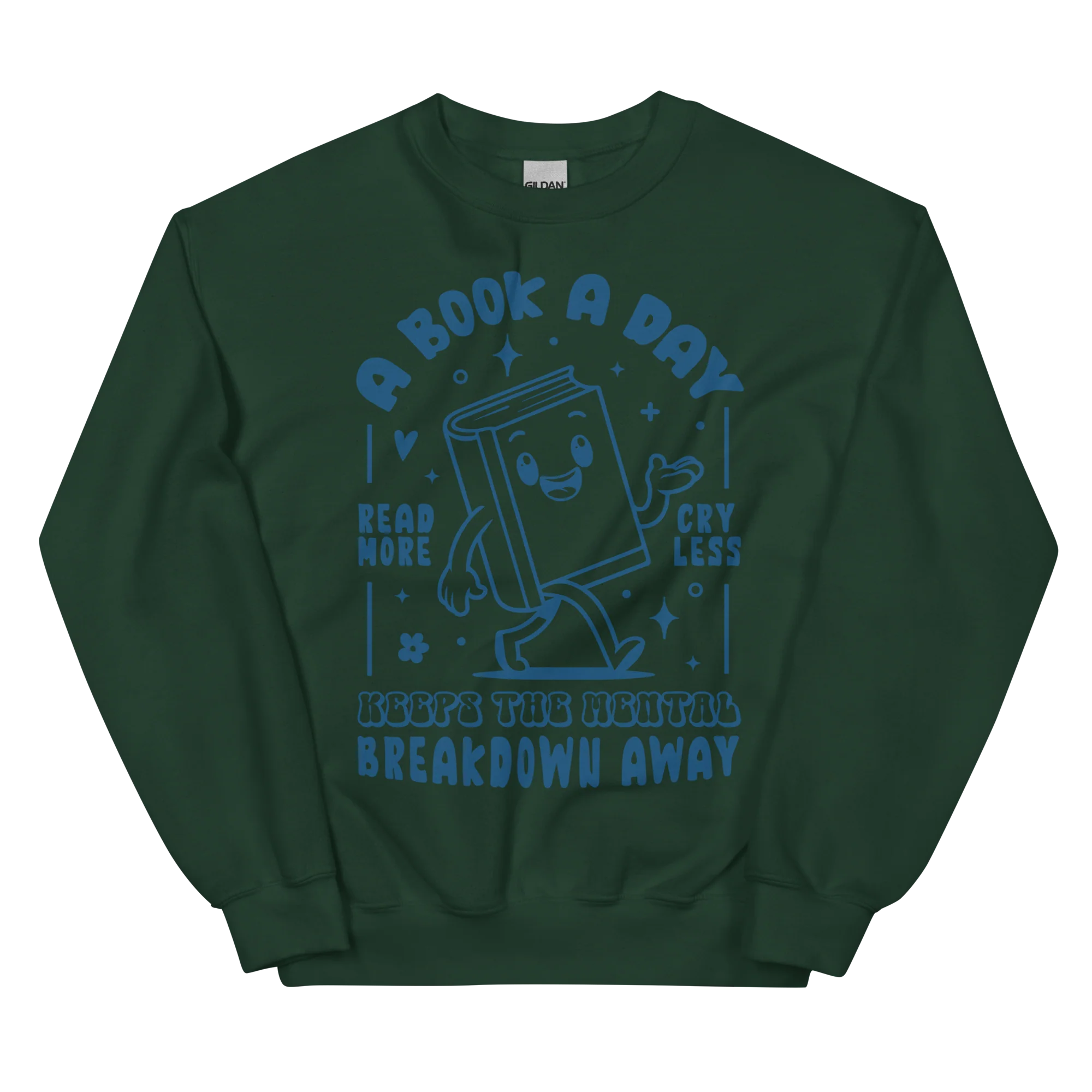 A Book a Day Mental Breakdown Away Sweatshirt - Image 11