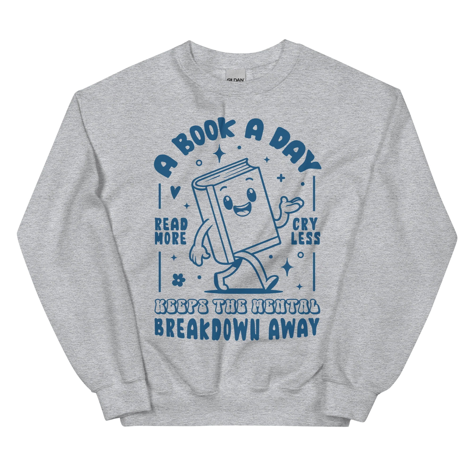 A Book a Day Mental Breakdown Away Sweatshirt - Image 4
