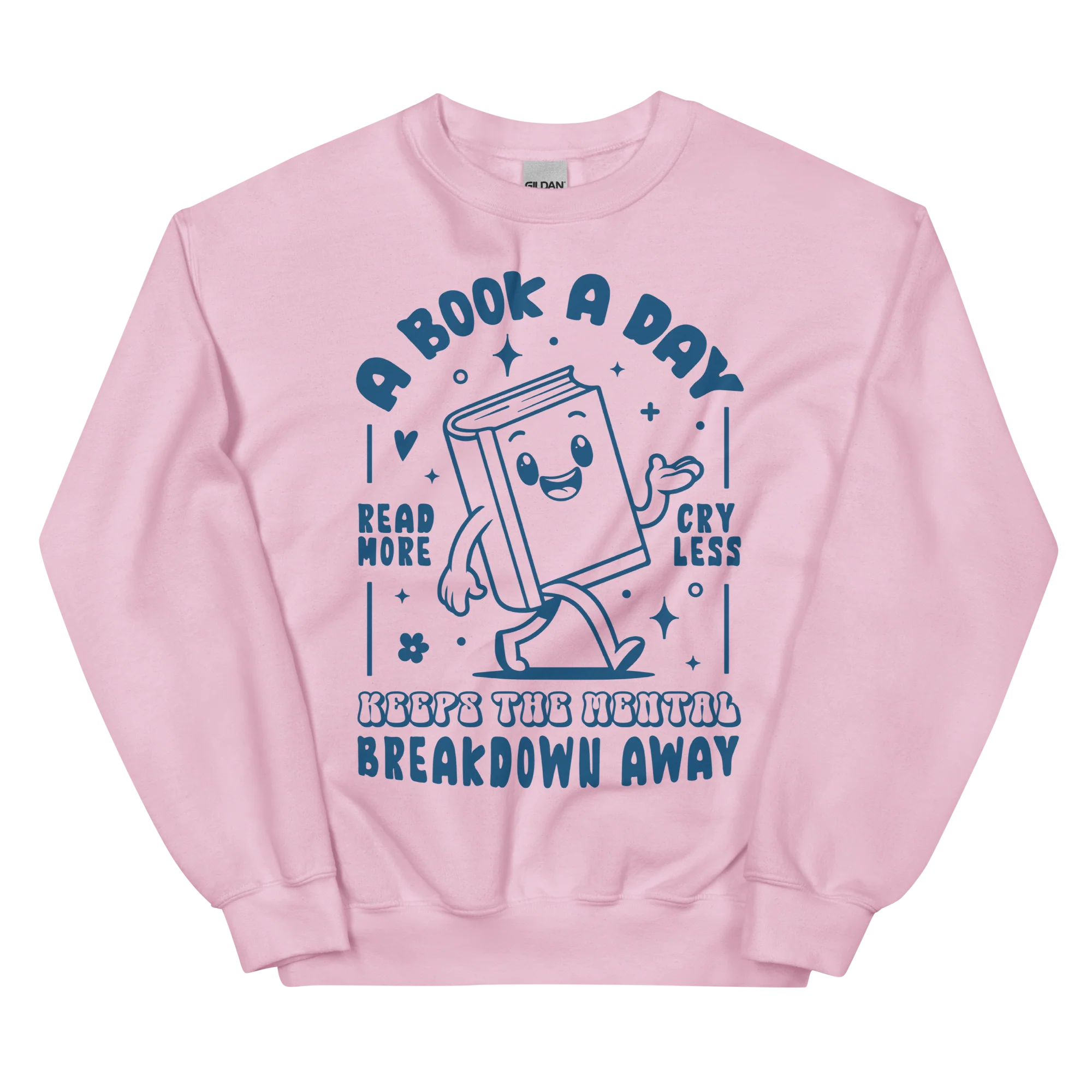 A Book a Day Mental Breakdown Away Sweatshirt - Image 6