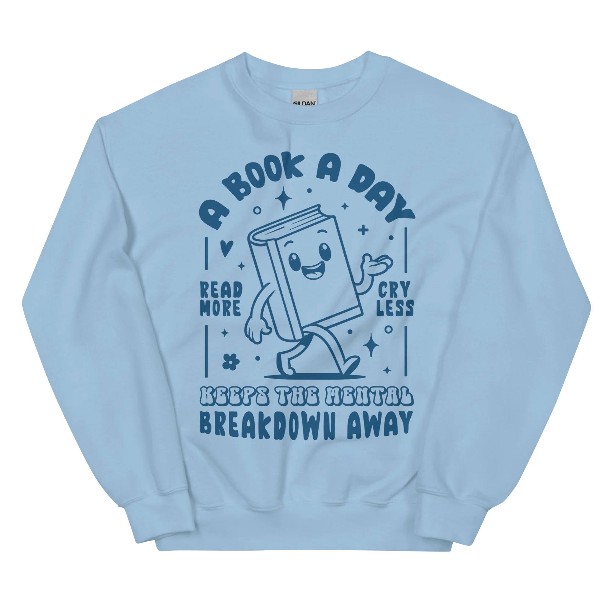 A Book a Day Mental Breakdown Away Sweatshirt - Image 9