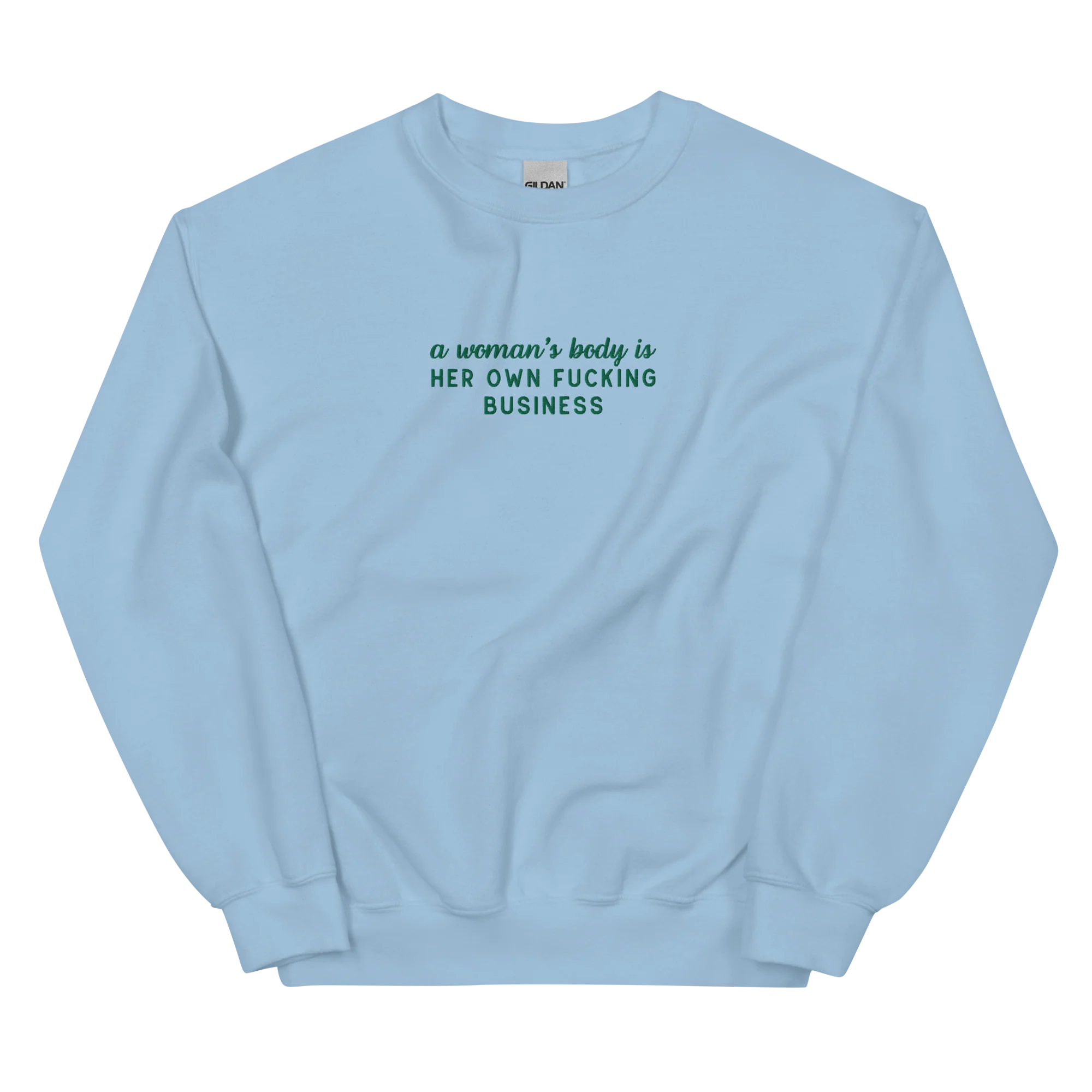 A Woman's Body Is Her Own Fucking Business Embroidered Sweatshirt - Image 4