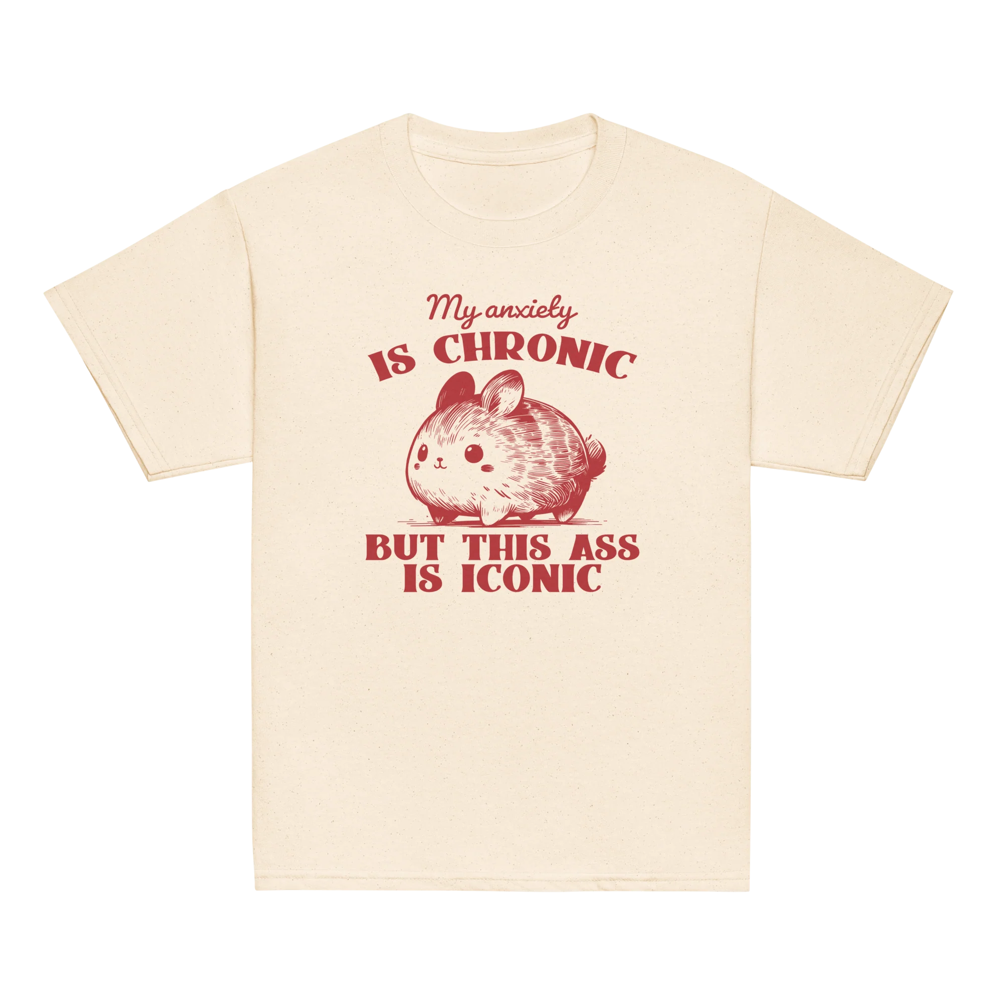Anxiety Chronic Ass Iconic Baby Tee