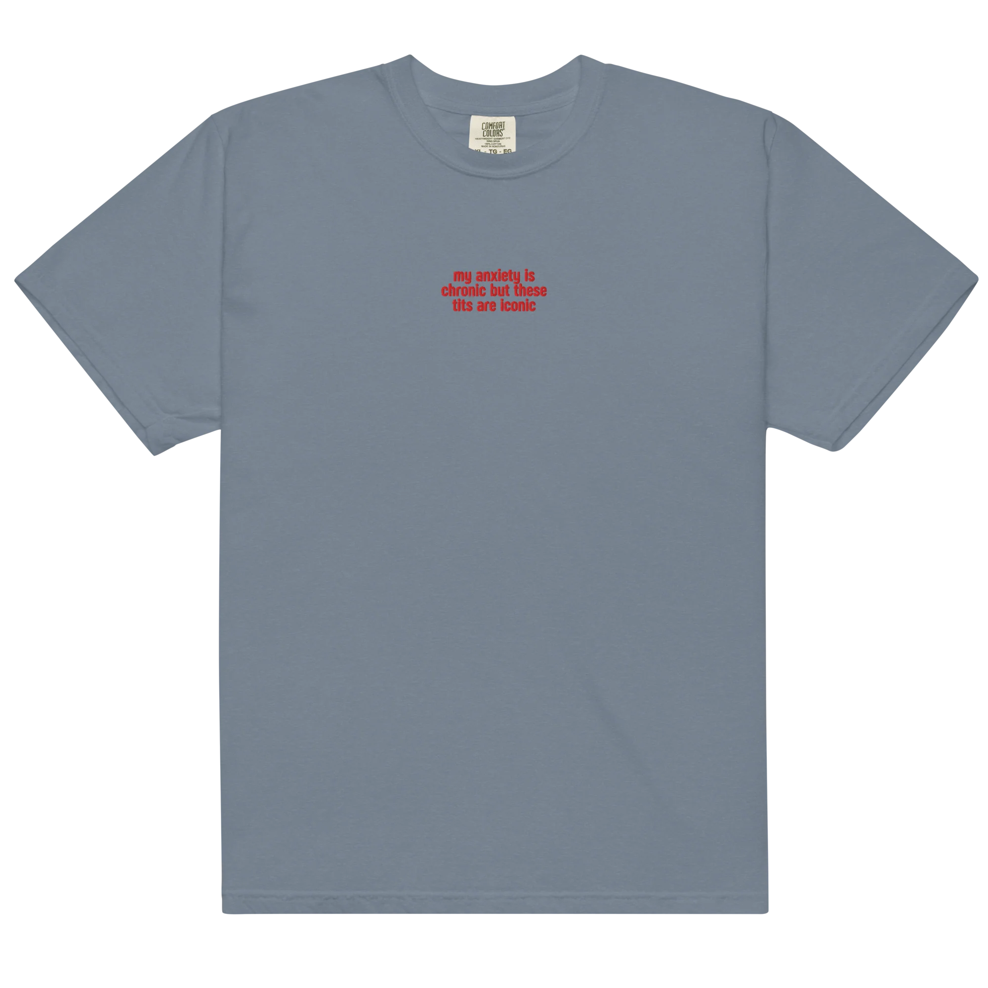 Anxiety Chronic Tits Iconic Embroidered Classic T-Shirt - Image 12