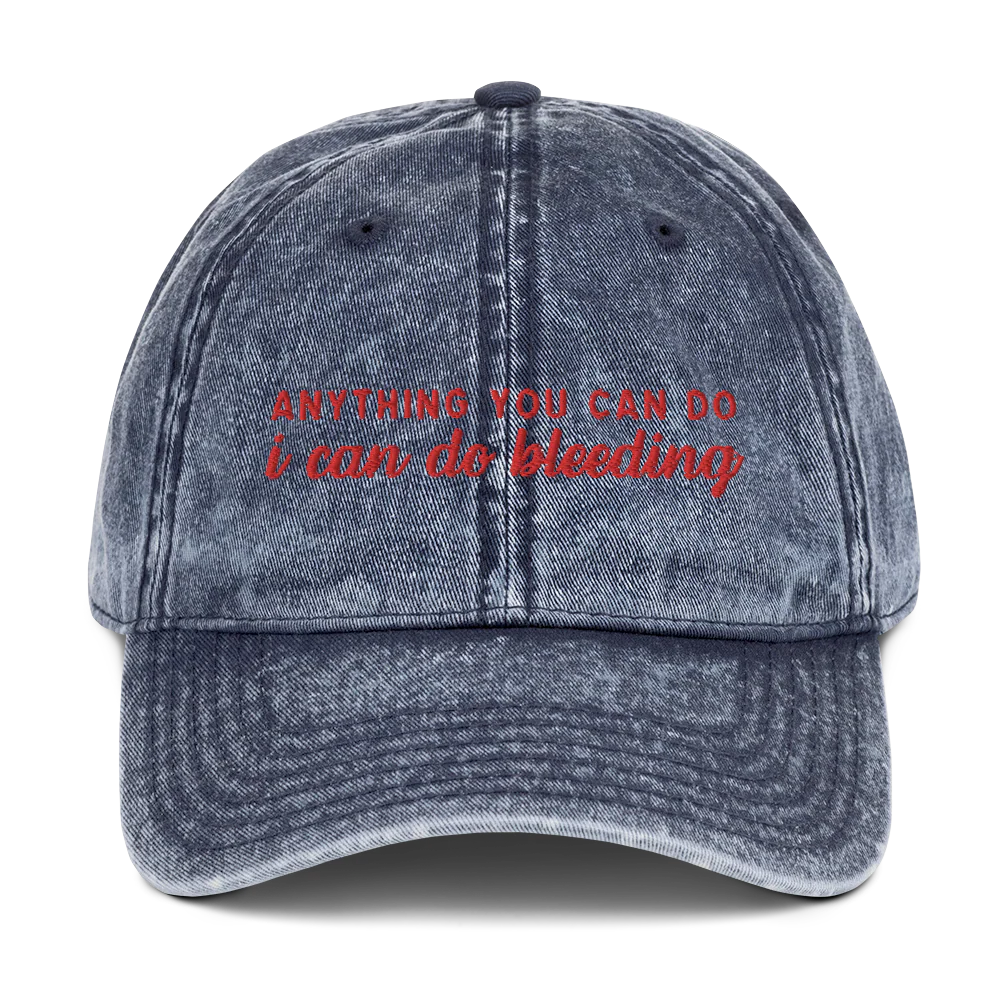 Anything You Can Do I Can Do Bleeding Embroidered Vintage Cap - Image 7