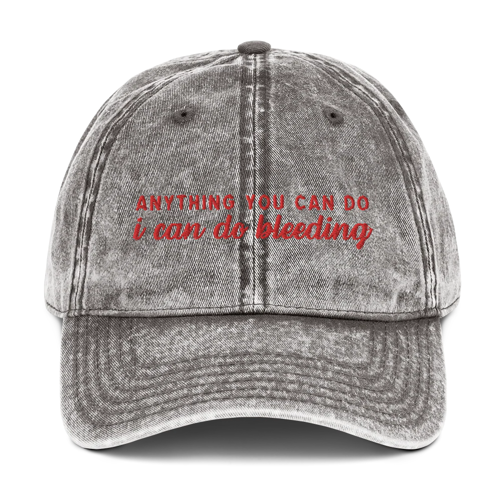 Anything You Can Do I Can Do Bleeding Embroidered Vintage Cap - Image 8