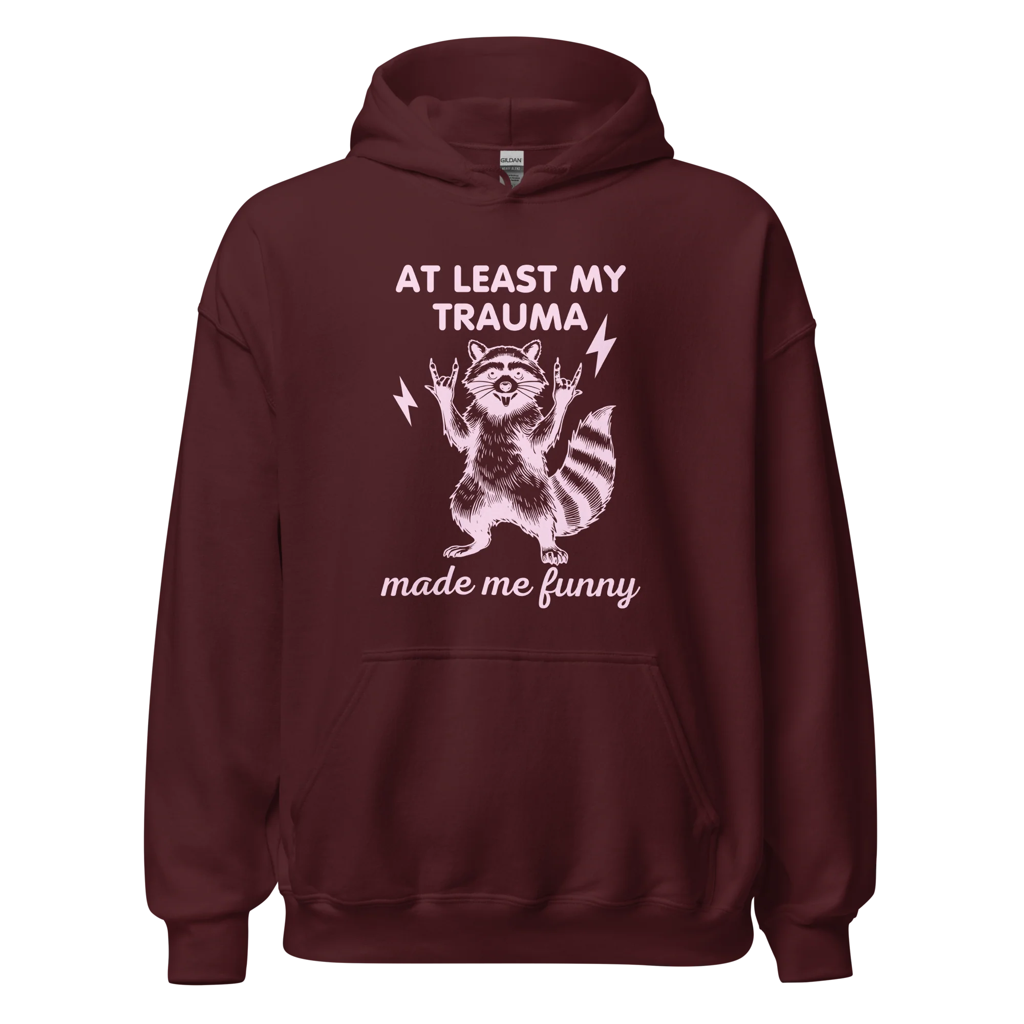 At Least My Trauma Made Me Funny Hoodie - Image 7