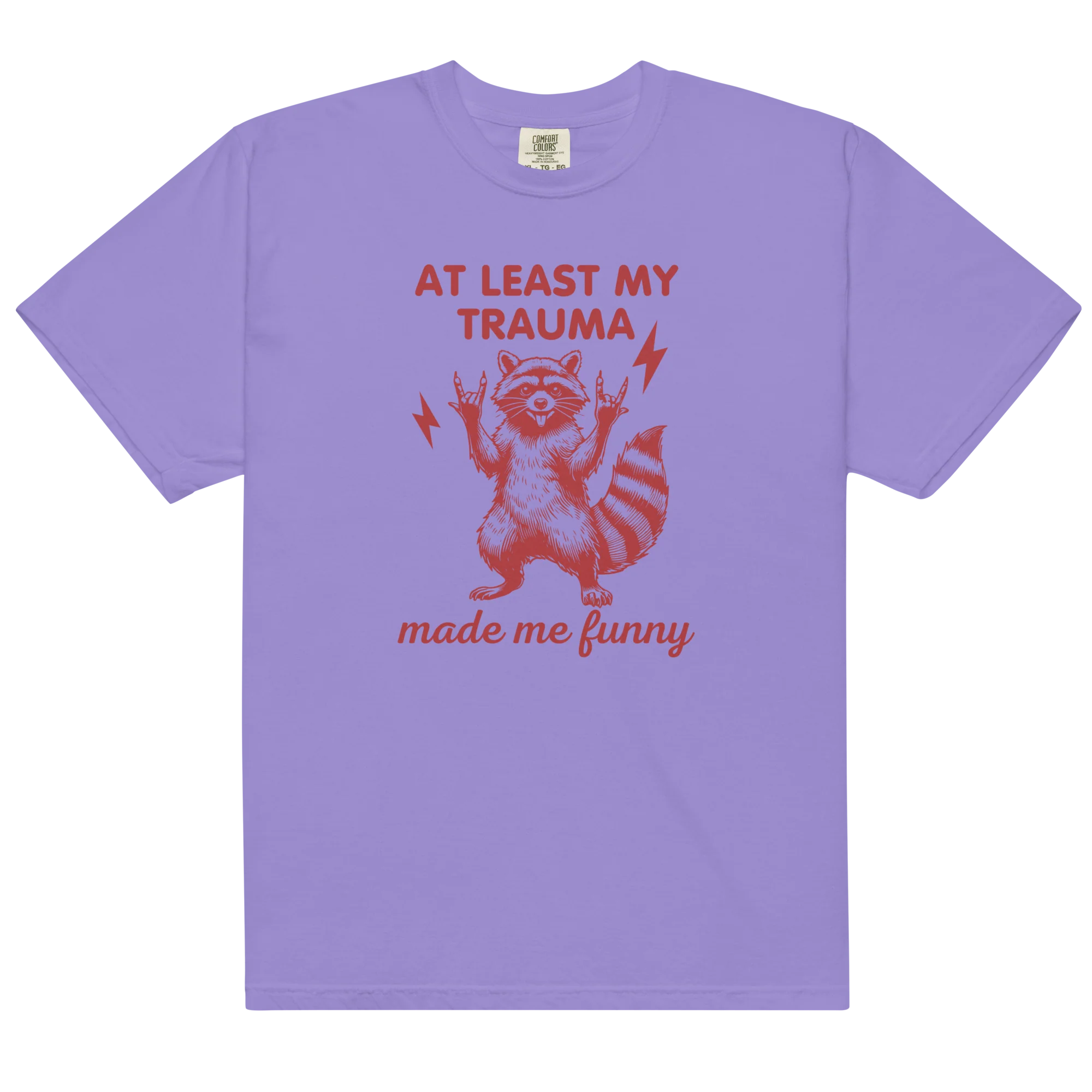 At Least My Trauma Made Me Funny Classic T-Shirt - Image 9