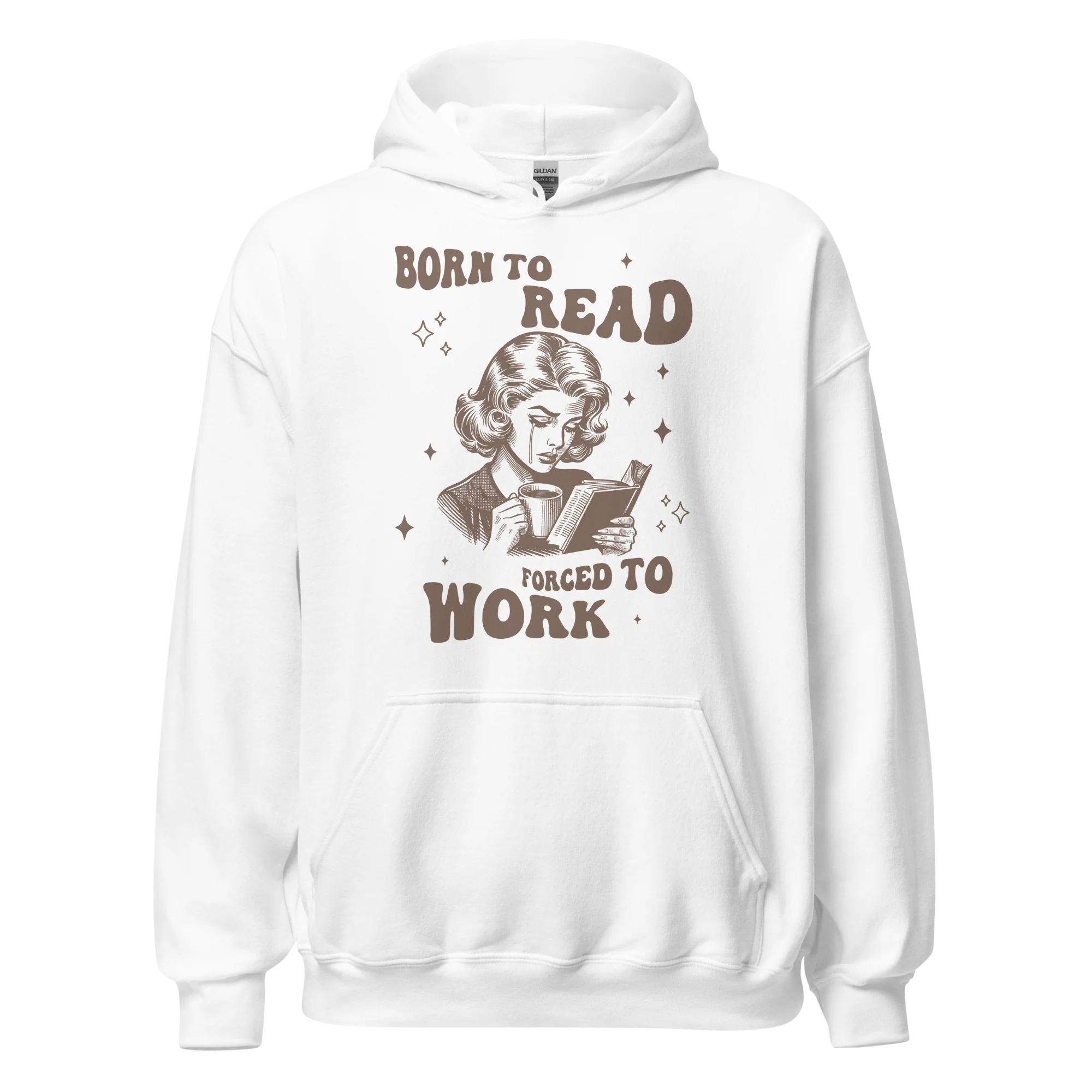Born to Read, Forced to Work Bookish Hoodie