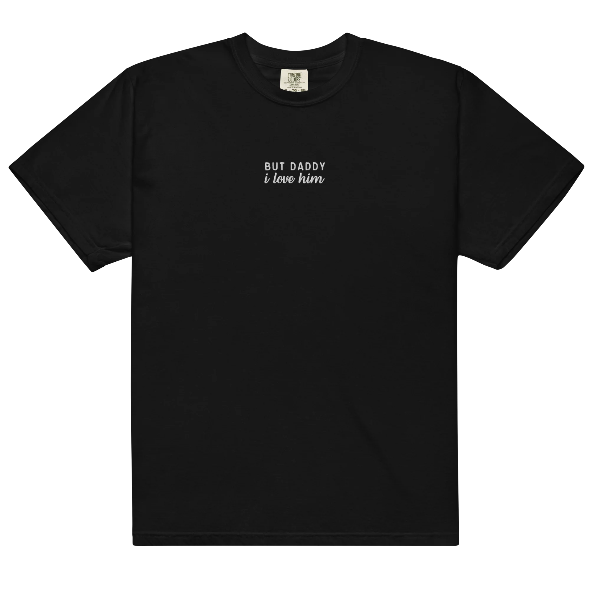 But Daddy I Love Him Embroidered Classic T-Shirt - Image 7