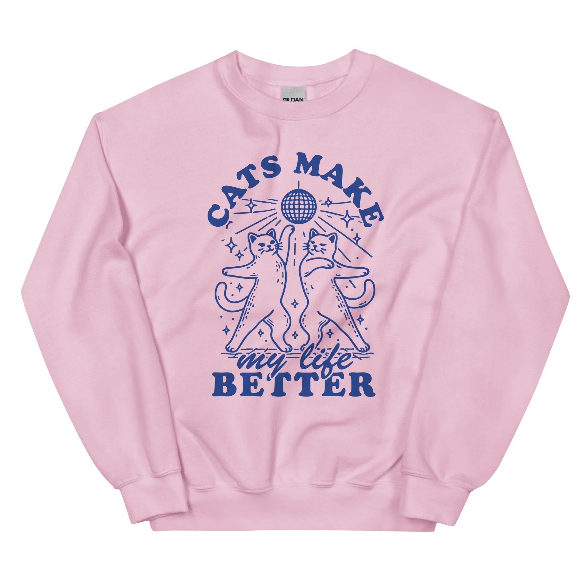 Cats Make My Life Better Sweatshirt - Image 6