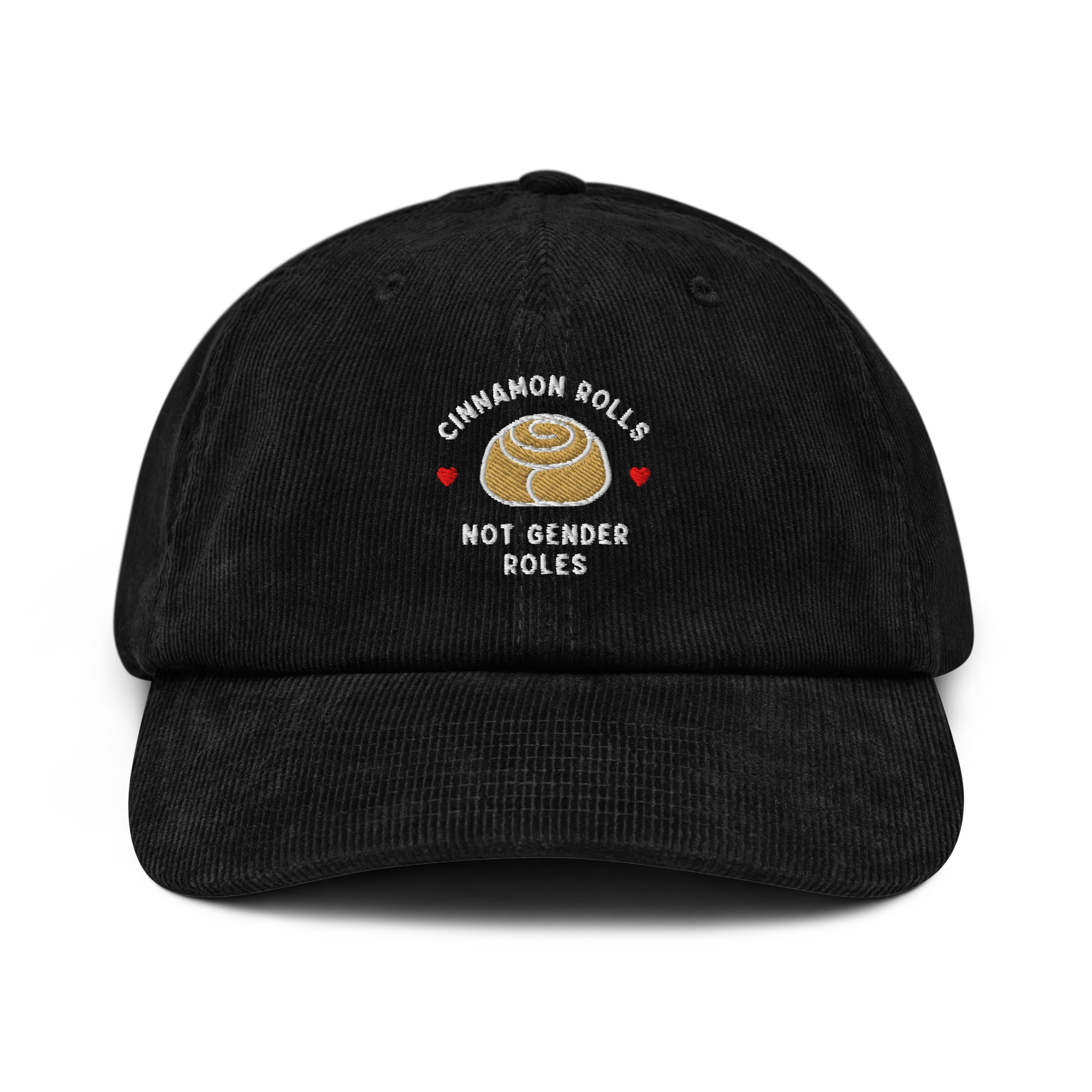 Cinnamon Rolls Not Gender Roles Embroidered Corduroy Hat