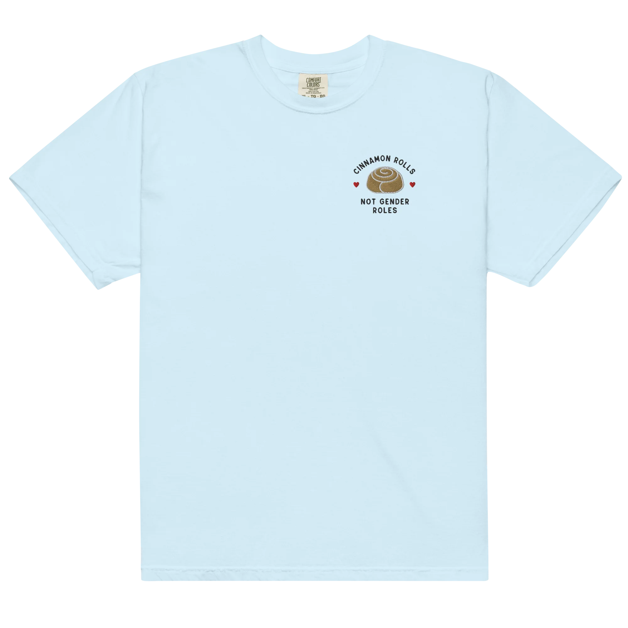 Cinnamon Rolls Not Gender Roles Embroidered Classic T-Shirt - Image 11