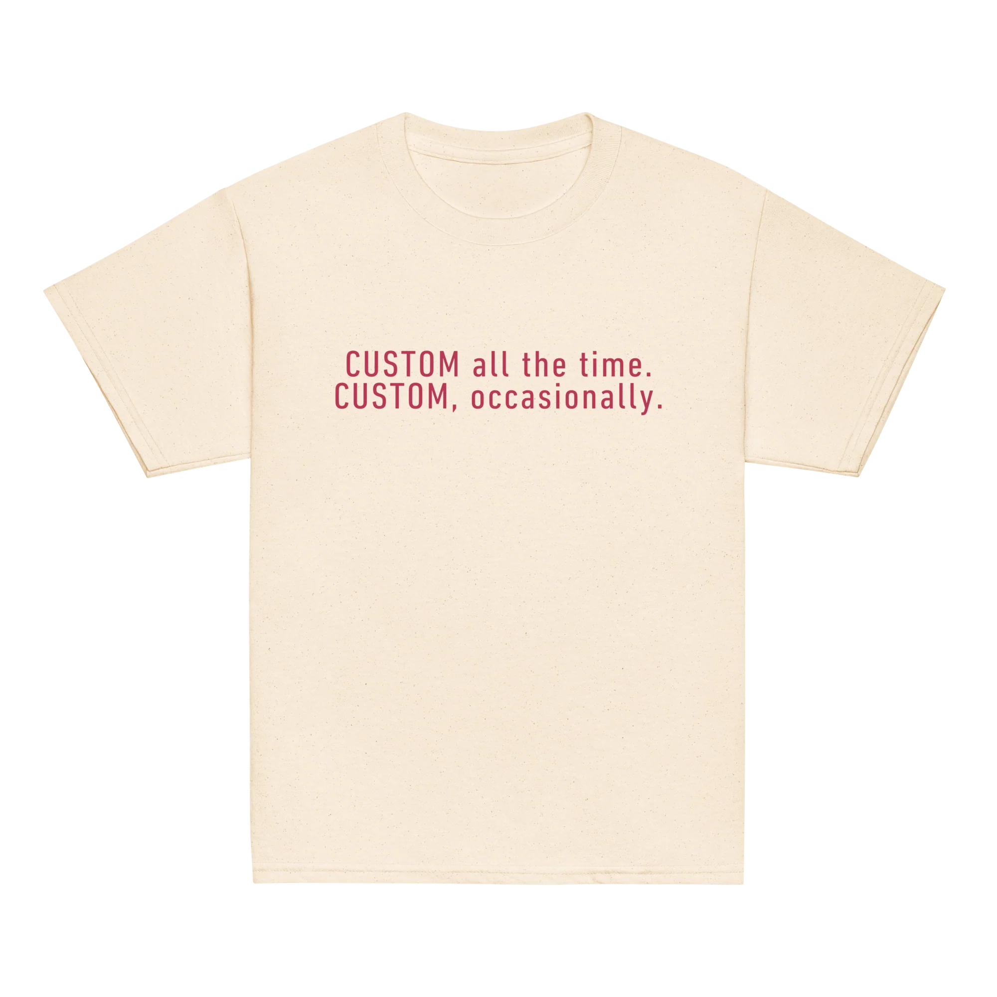CUSTOM All The Time, Occasionally Baby Tee - Image 6