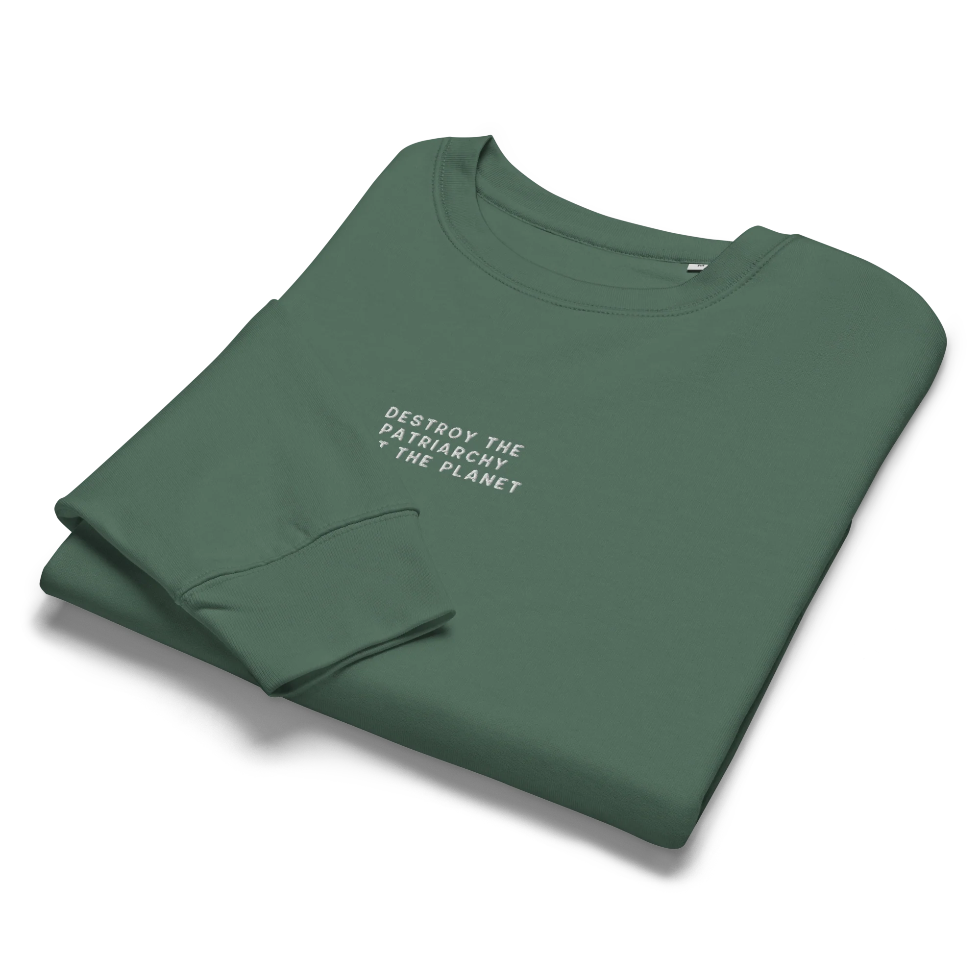 Destroy The Patriarchy Not The Planet Embroidered Women’s Organic Sweatshirt - Image 3