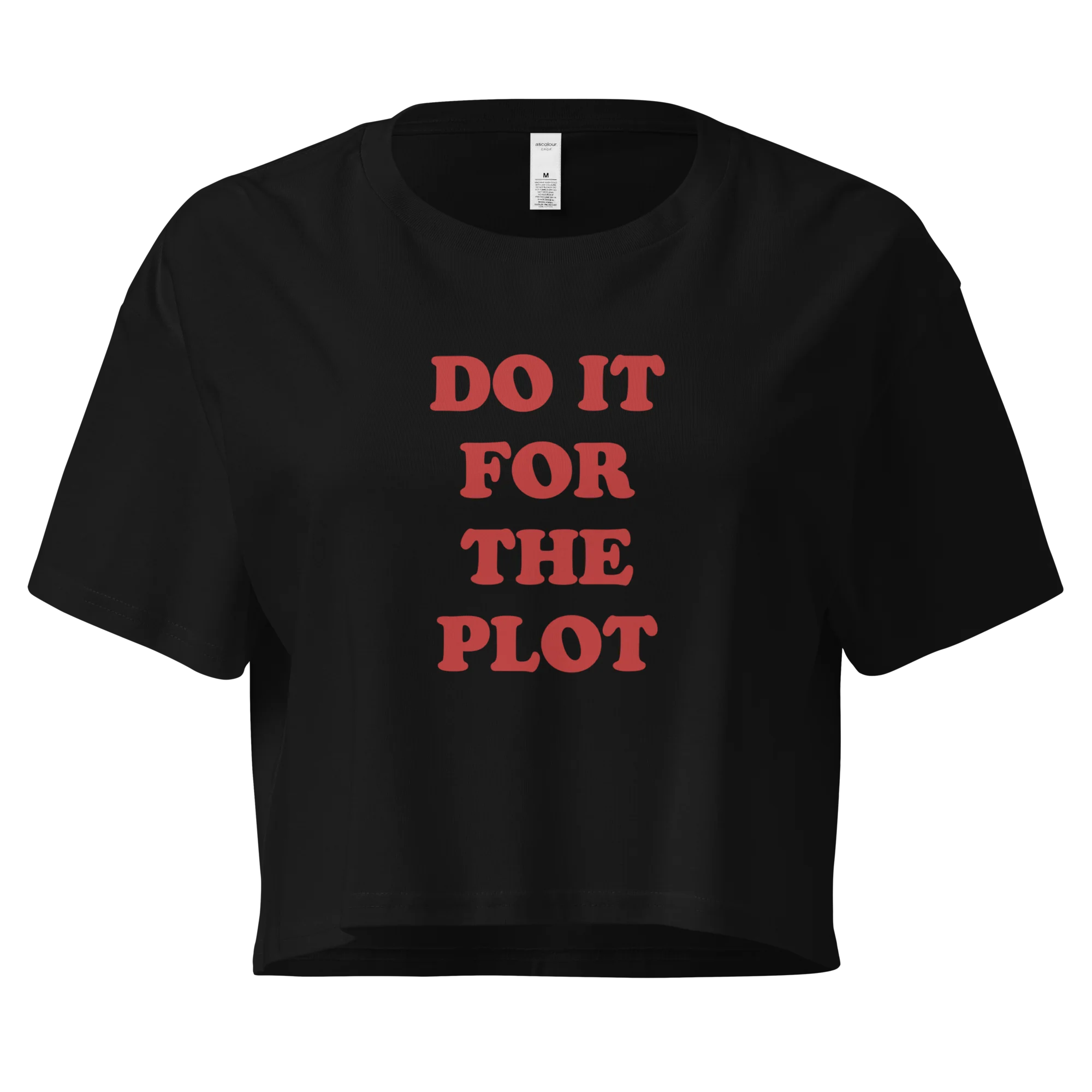 Do It For The Plot Crop Tee - Image 3