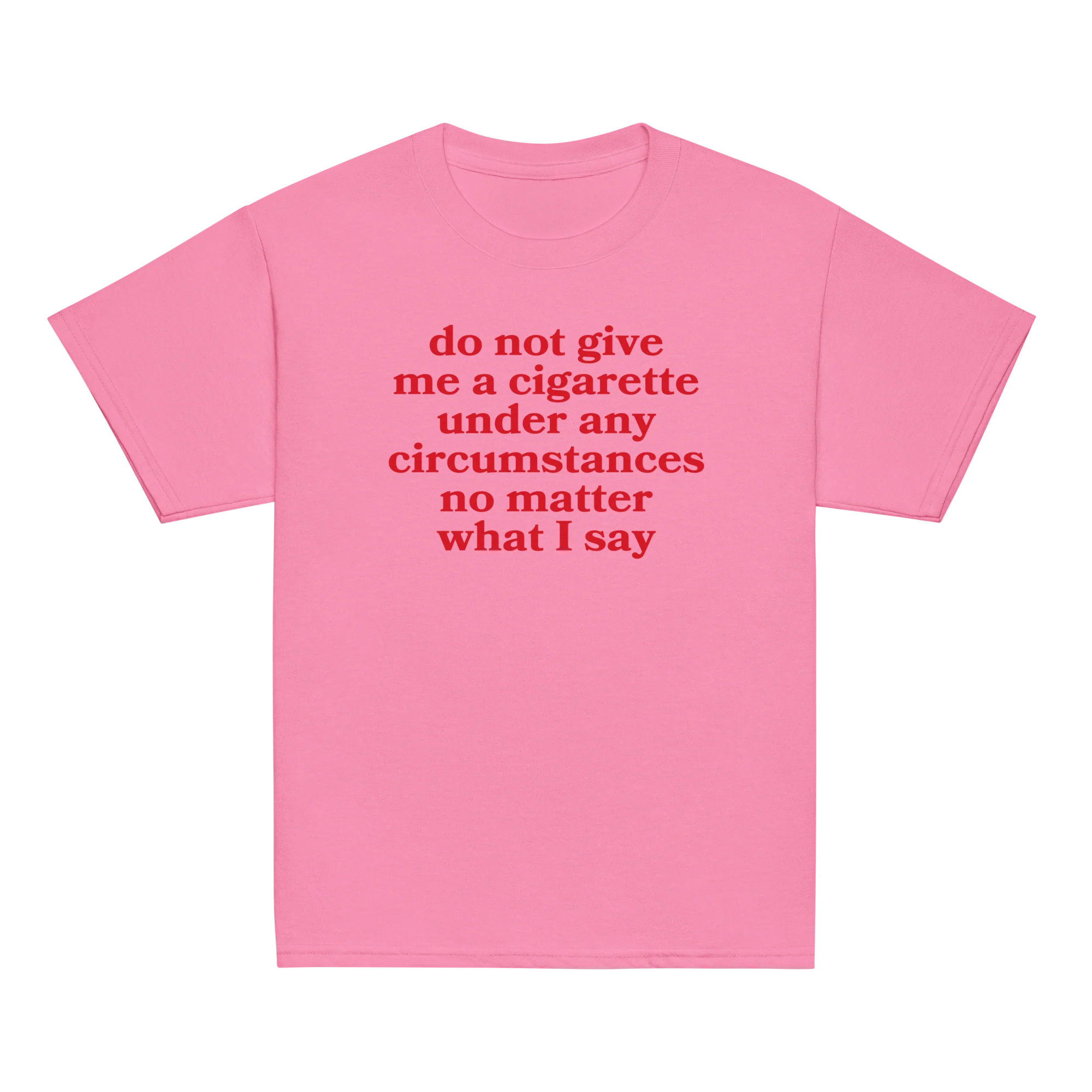 Do Not Give Me a Cigarette Baby Tee - Image 7
