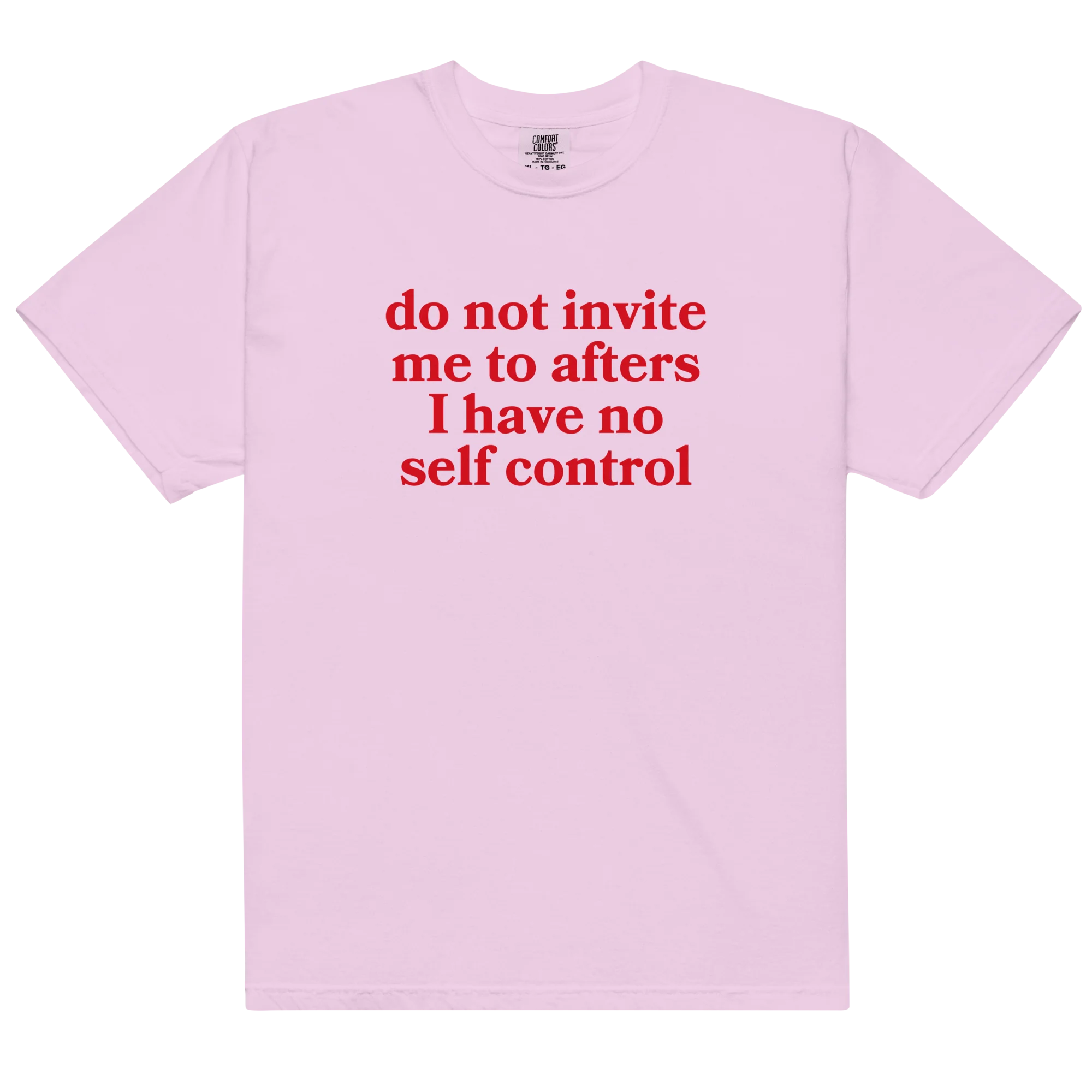 Do Not Invite Me To Afters Classic T-Shirt - Image 11