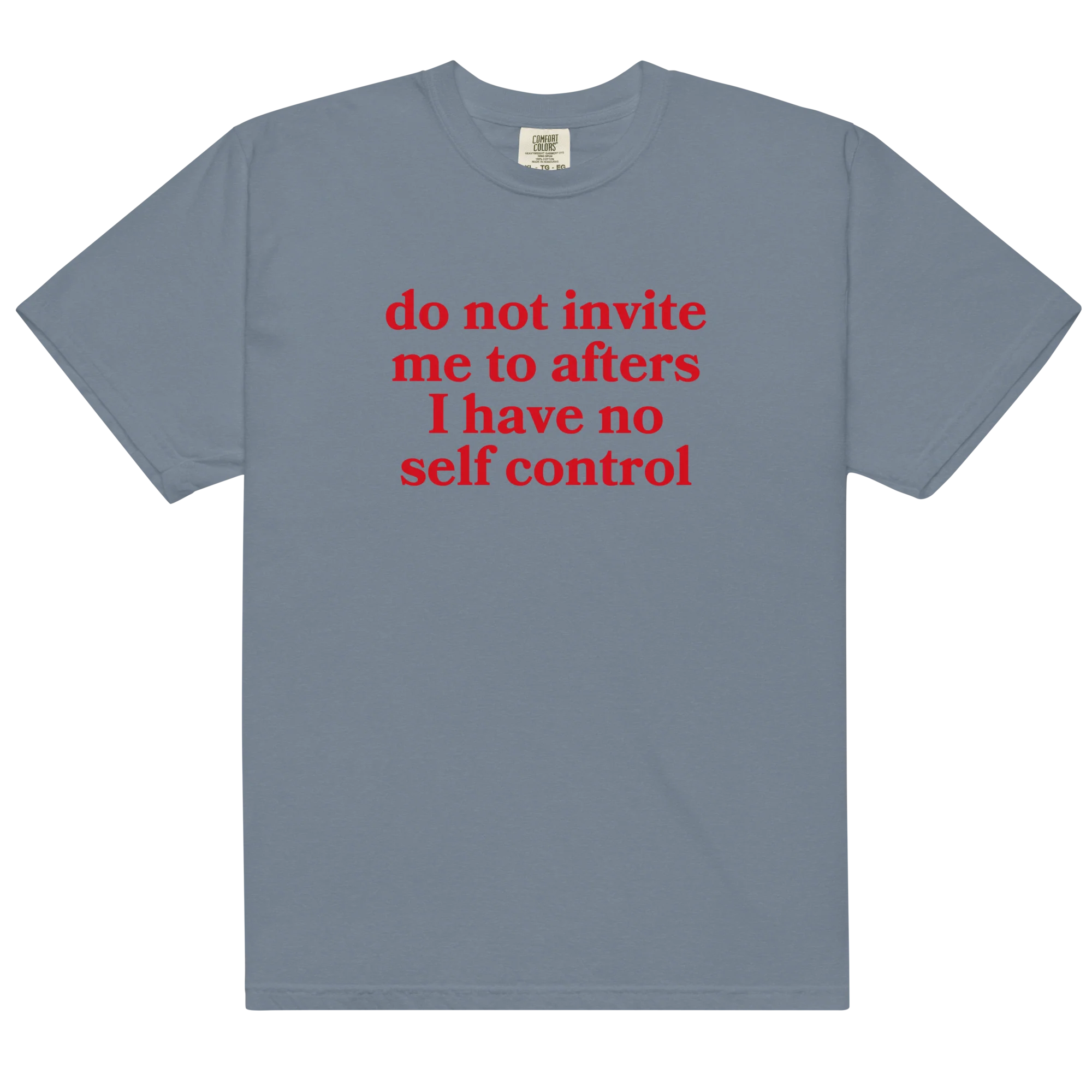 Do Not Invite Me To Afters Classic T-Shirt - Image 14