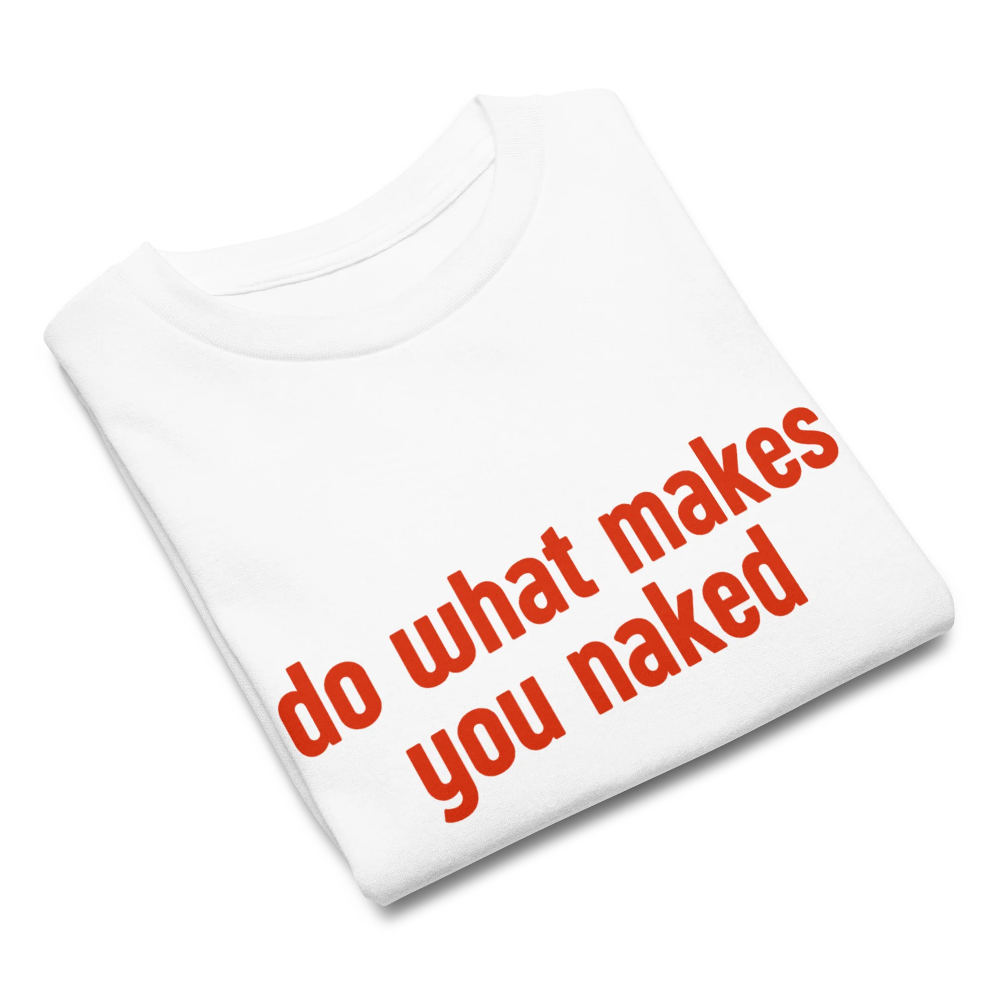 Do What Makes You Naked Baby Tee - Image 3