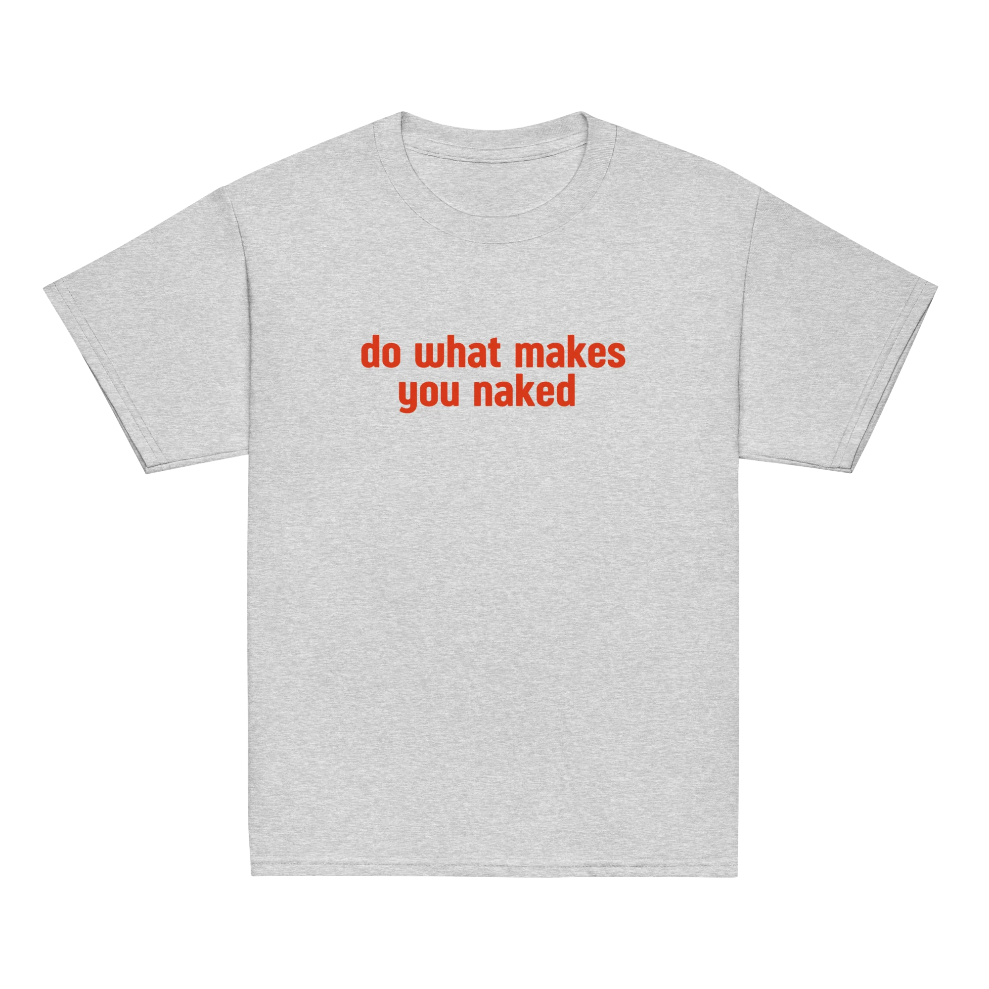 Do What Makes You Naked Baby Tee - Image 9