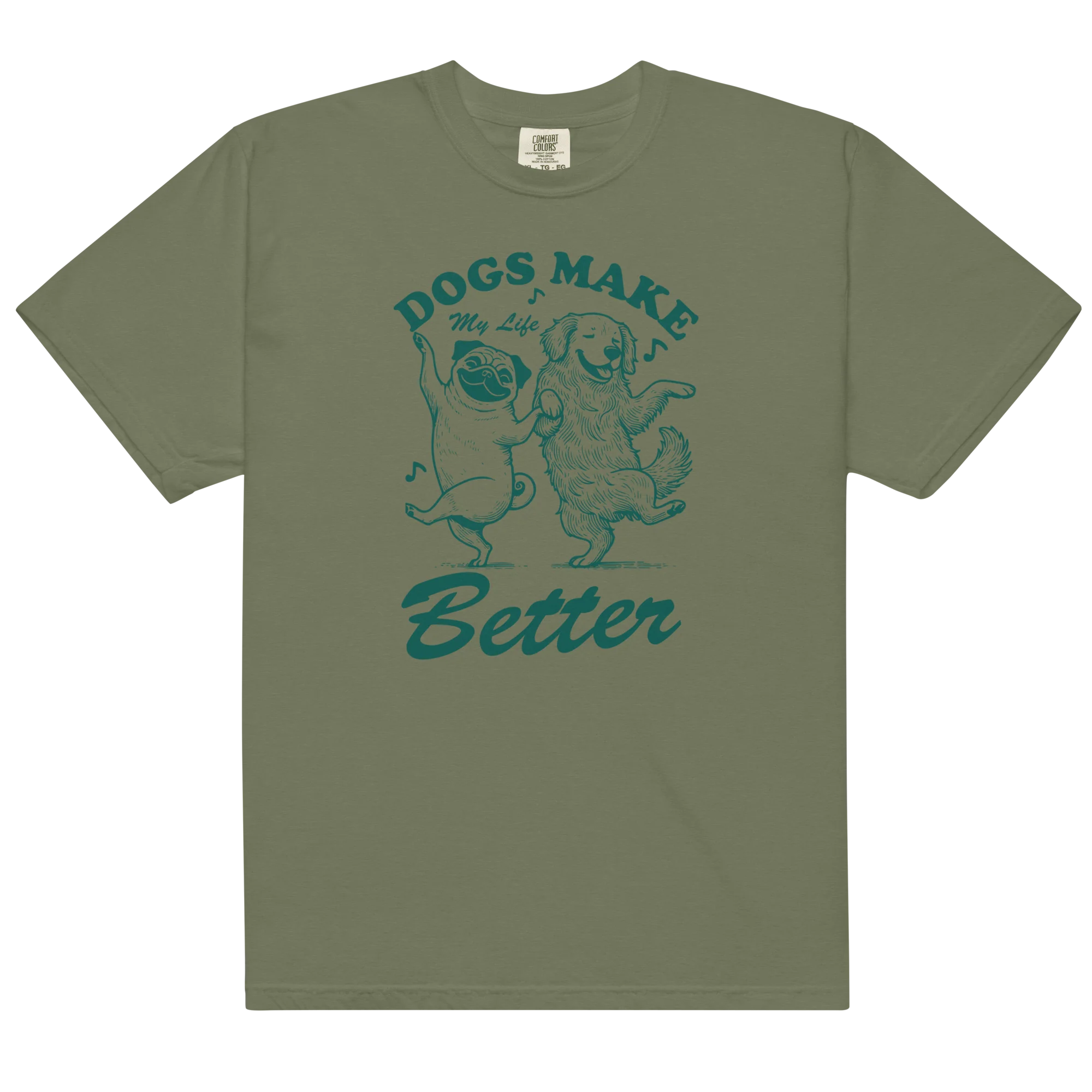 Dogs Make My Life Better Classic T-Shirt - Image 14