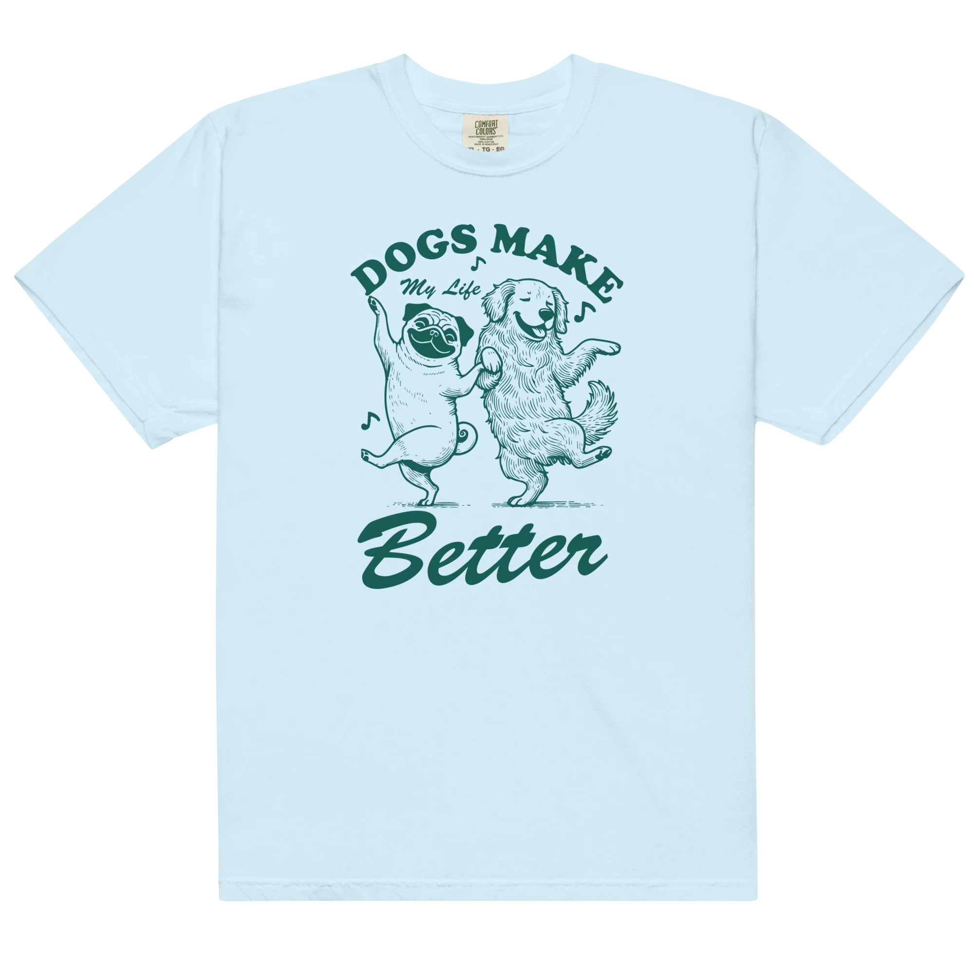 Dogs Make My Life Better Classic T-Shirt - Image 3