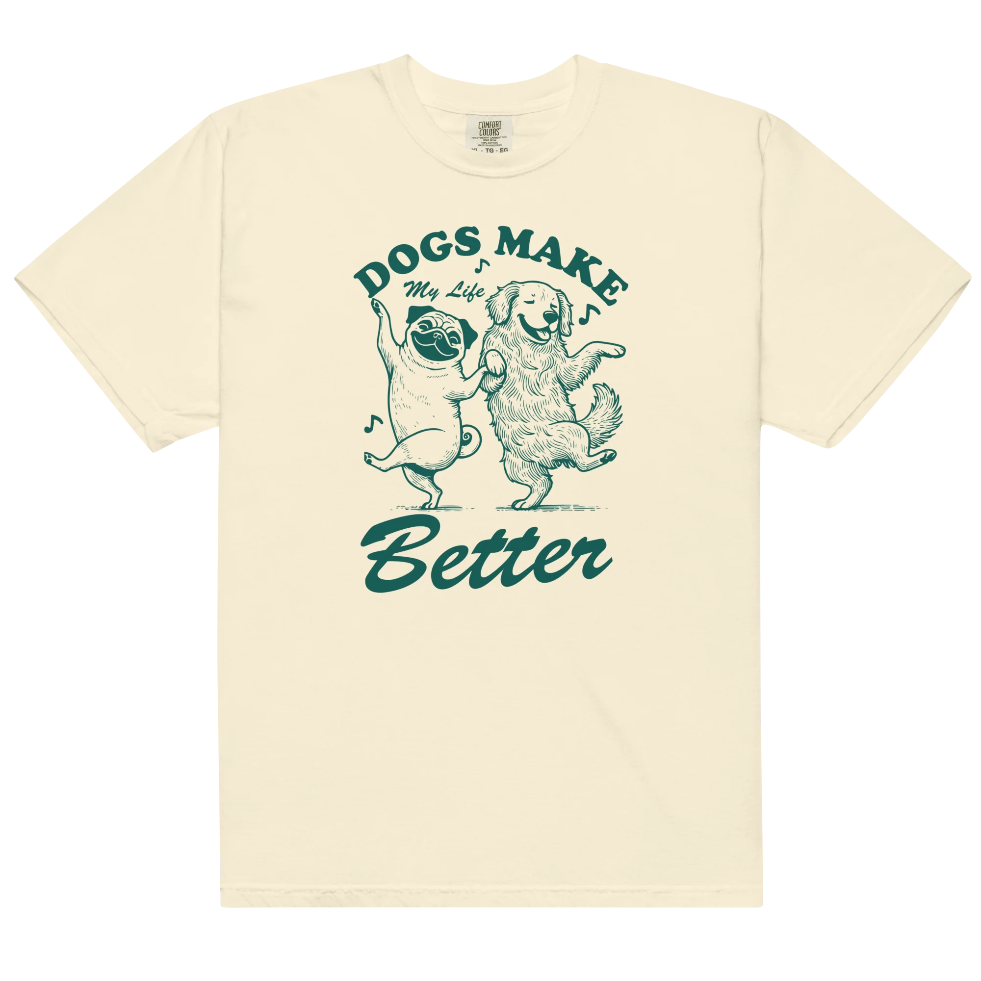 Dogs Make My Life Better Classic T-Shirt - Image 6
