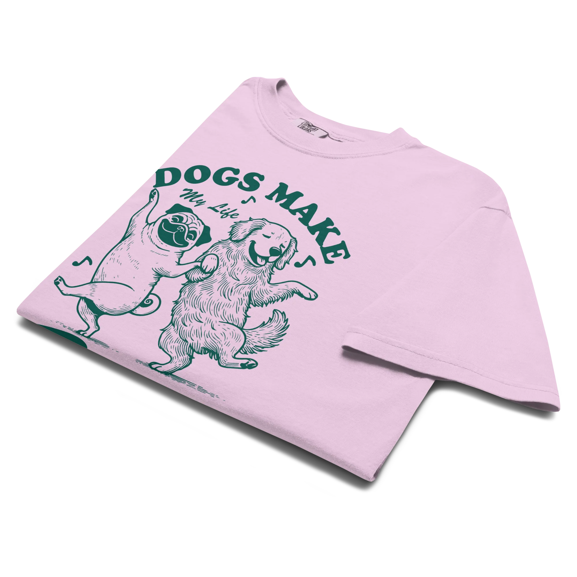 Dogs Make My Life Better Classic T-Shirt - Image 8