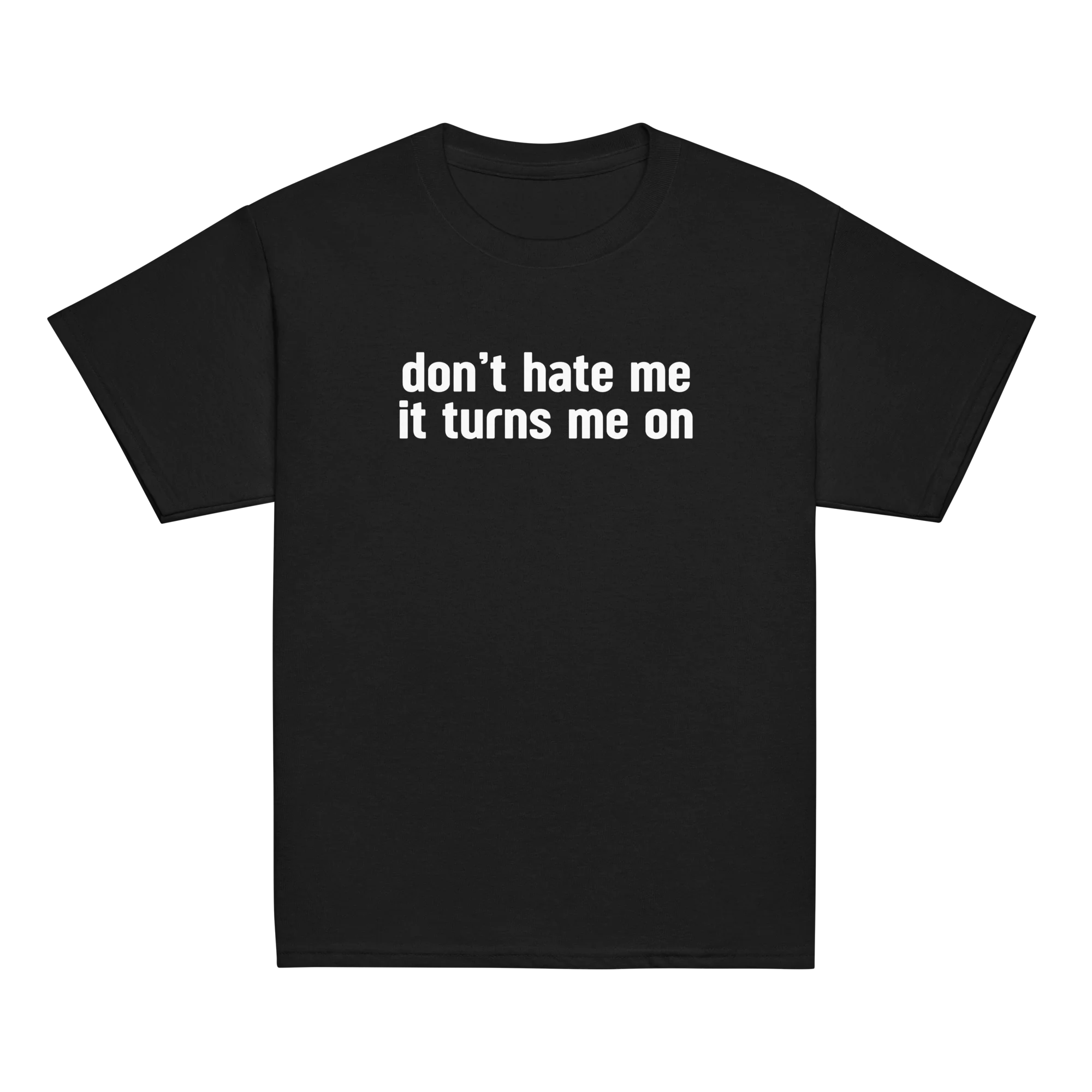 Don’t Hate Me It Turns Me On Baby Tee - Image 7
