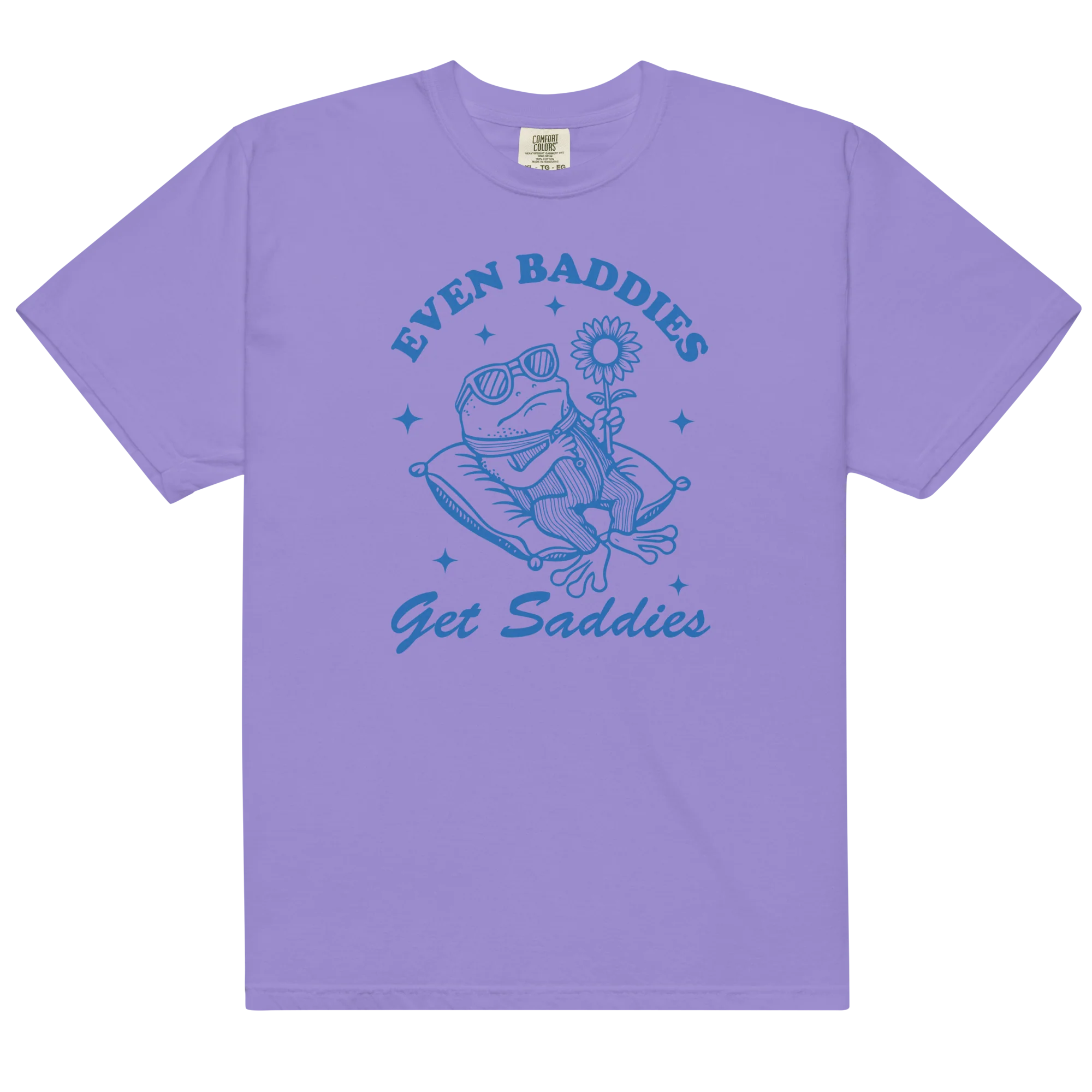 Even Baddies Get Saddies Classic T-Shirt - Image 3