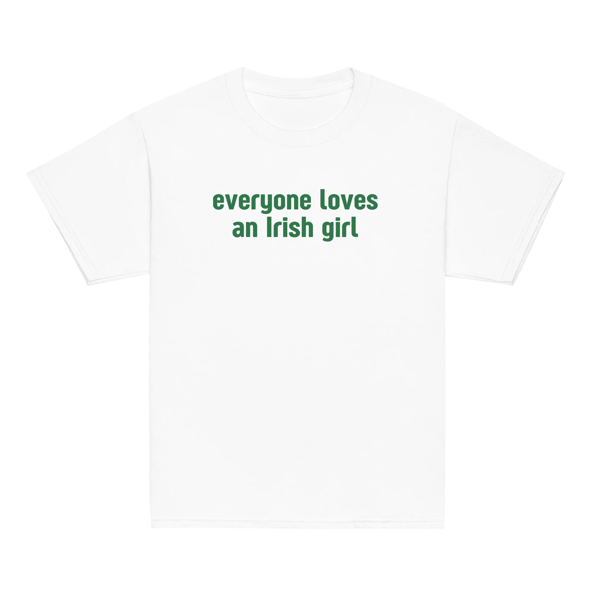 Everyone Loves an Irish Girl Baby Tee