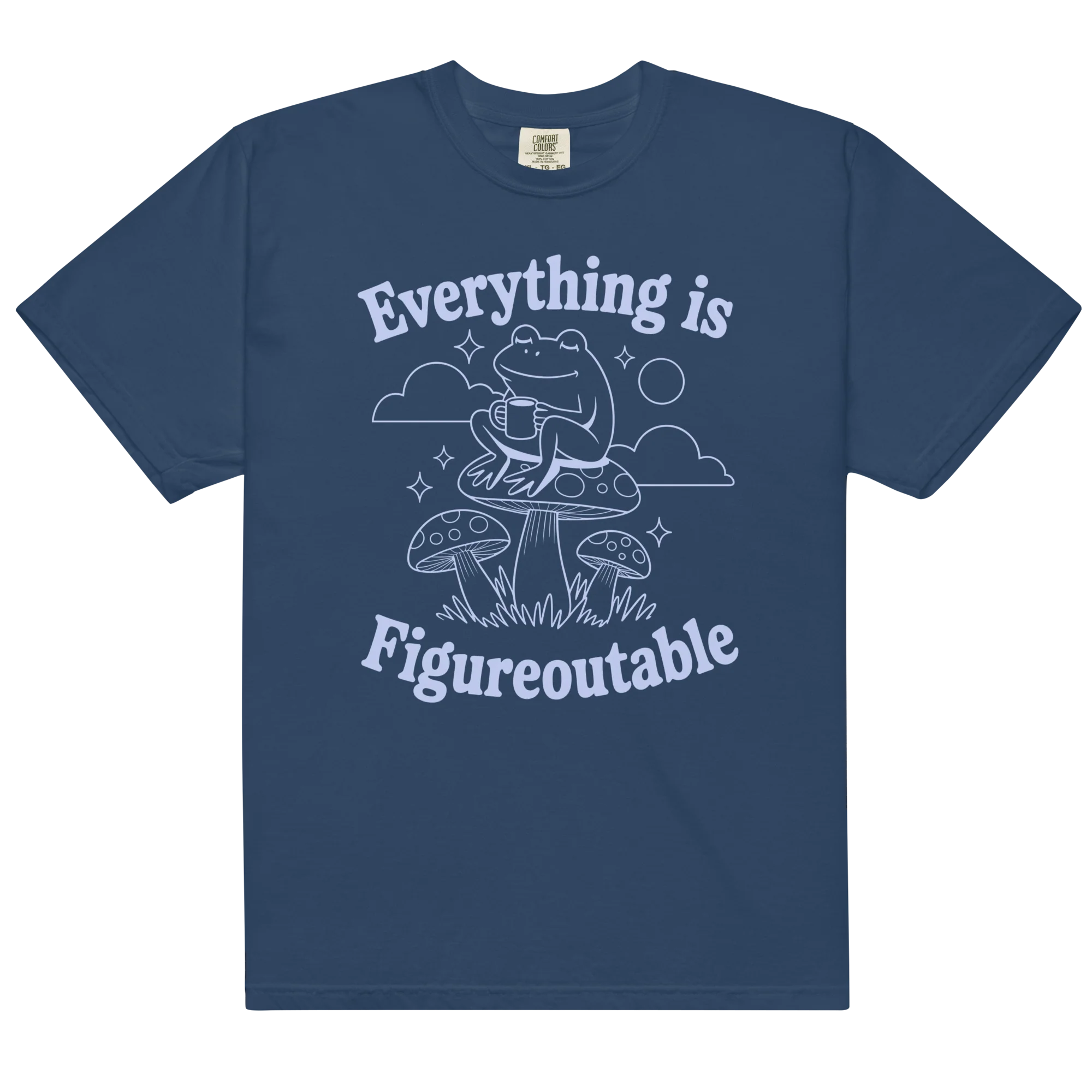 Everything is Figureoutable Classic T-Shirt - Image 7