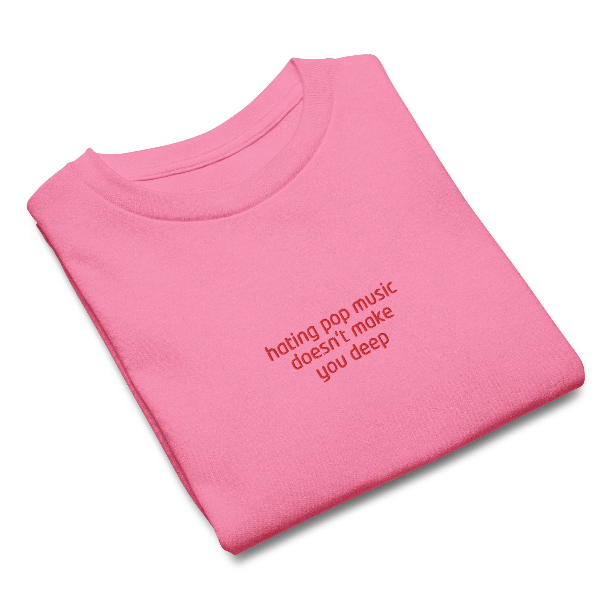 Hating Pop Music Doesn't Make You Deep Embroidered Baby Tee - Image 9