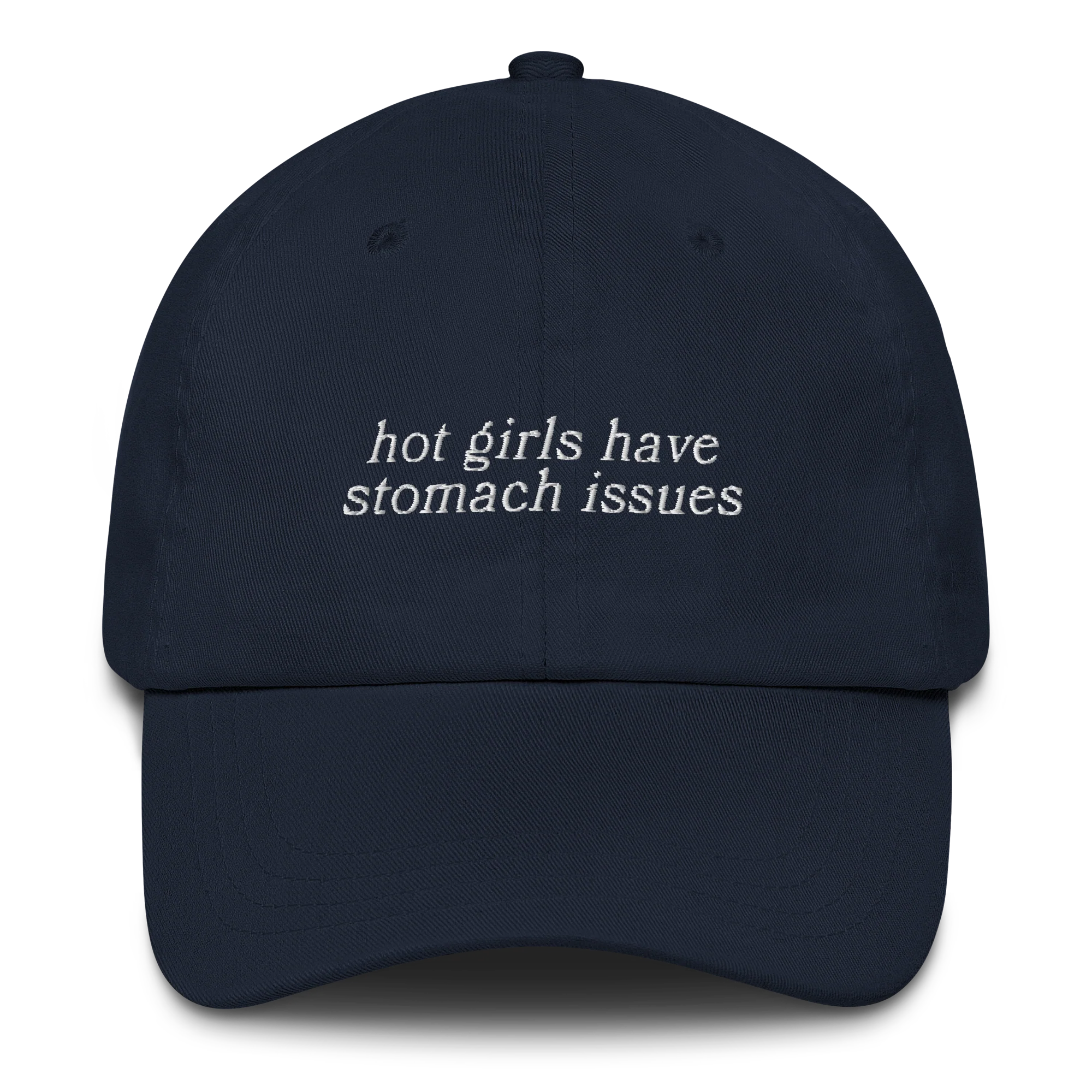 Hot Girls Have Stomach Issues Embroidered Cap - Image 6