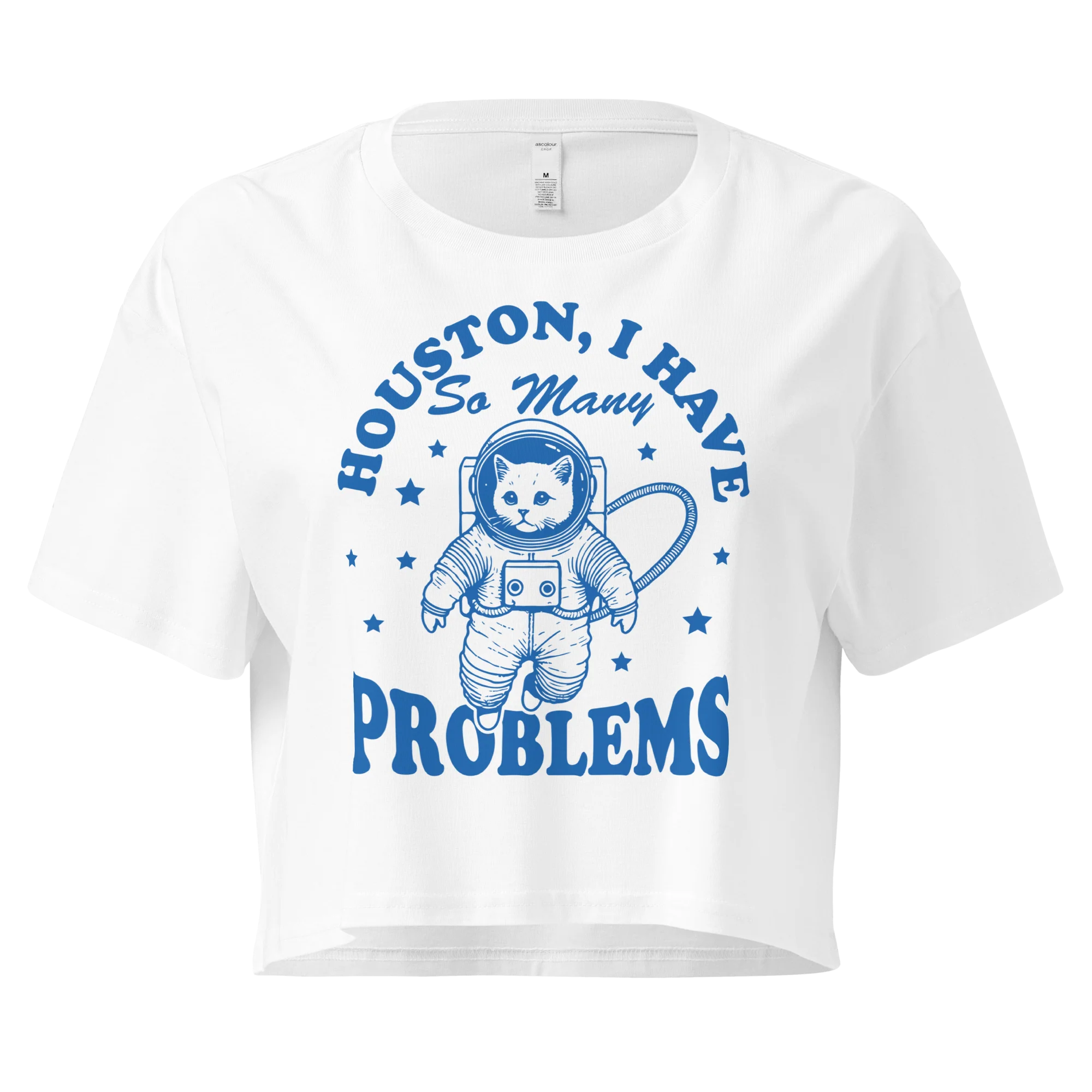 Houston I Have So Many Problems Crop Tee