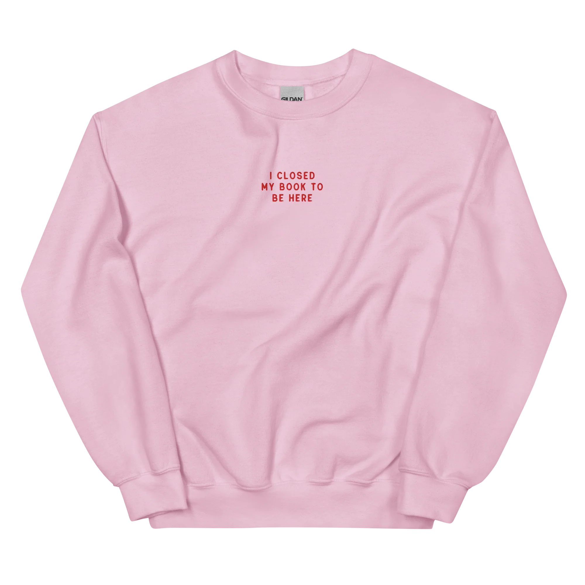 I Closed My Book To Be Here Embroidered Sweatshirt - Image 3
