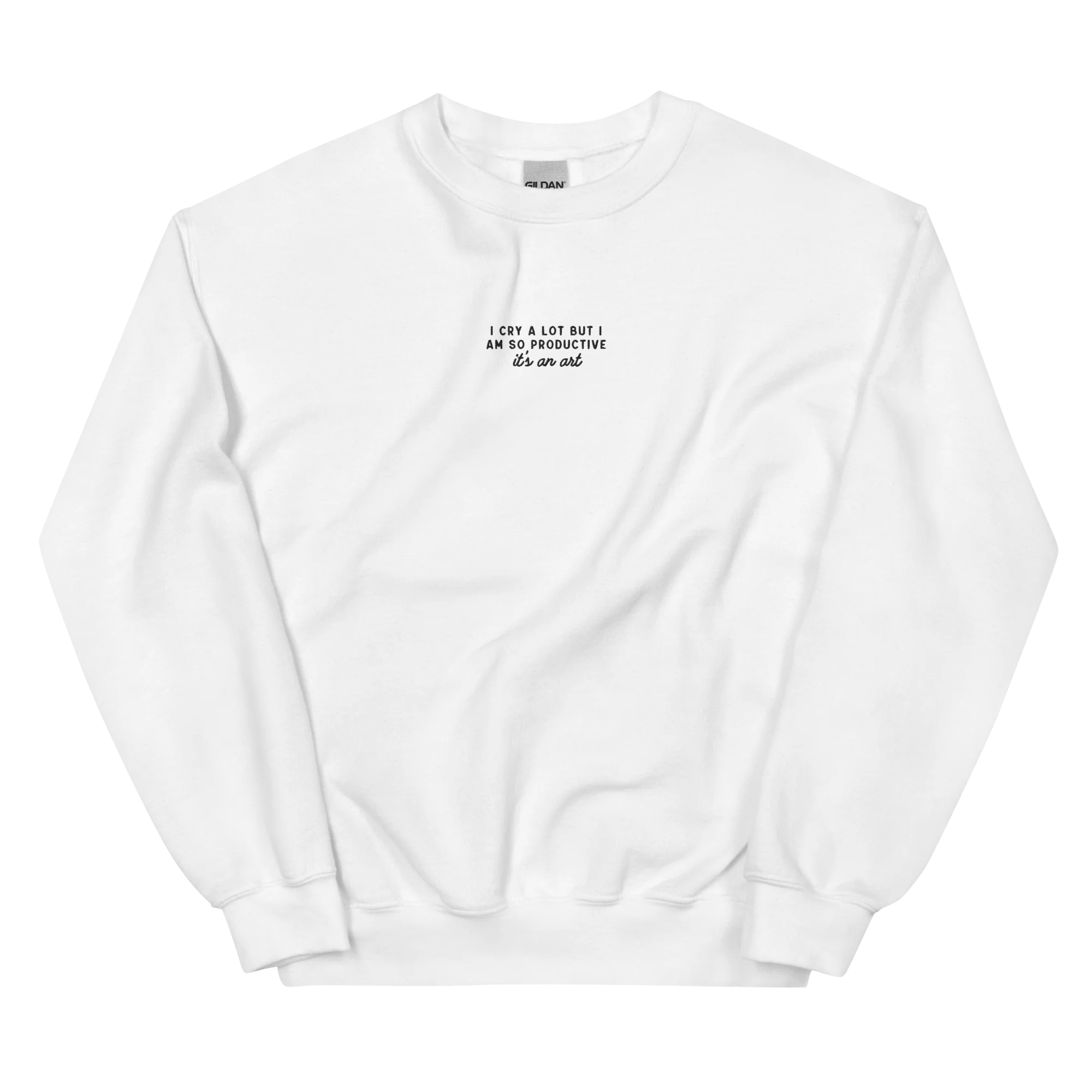 I Cry a Lot But I am so Productive Embroidered Sweatshirt - Image 5