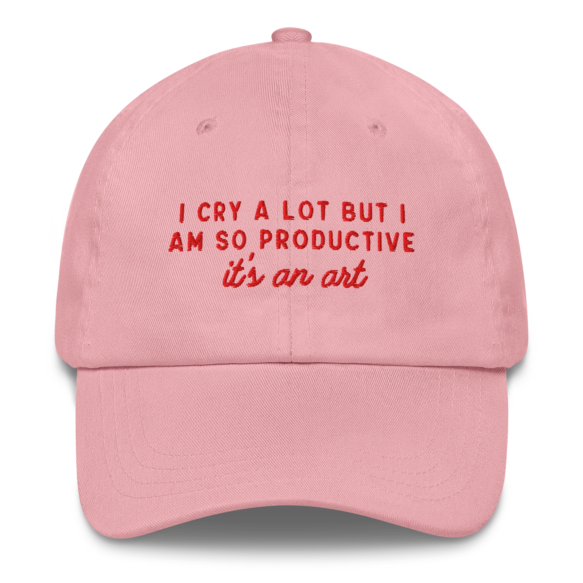 I Cry a Lot Productive ICDWABH Embroidered Cap
