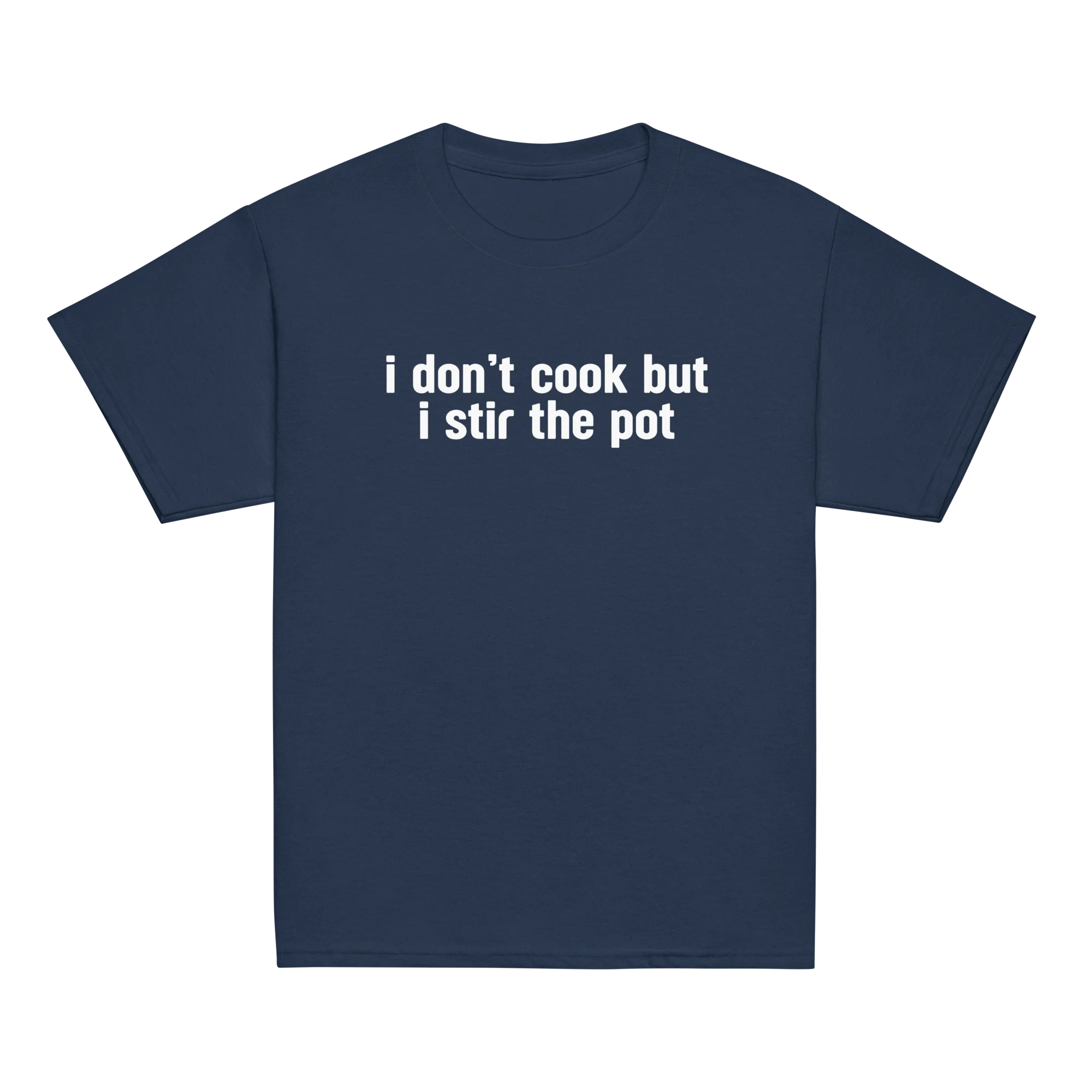 I Don't Cook but I Stir the Pot Baby Tee