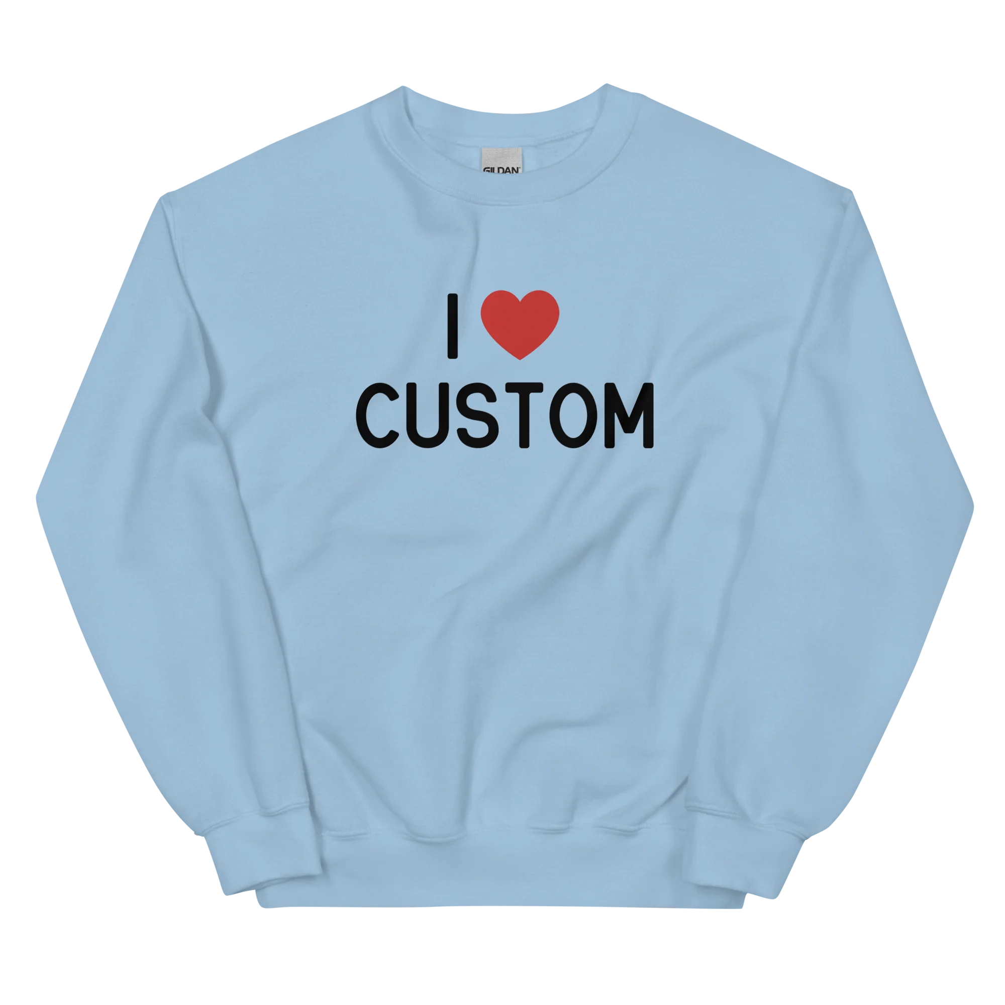 I Love (CUSTOM) Crewneck Sweatshirt - Image 4