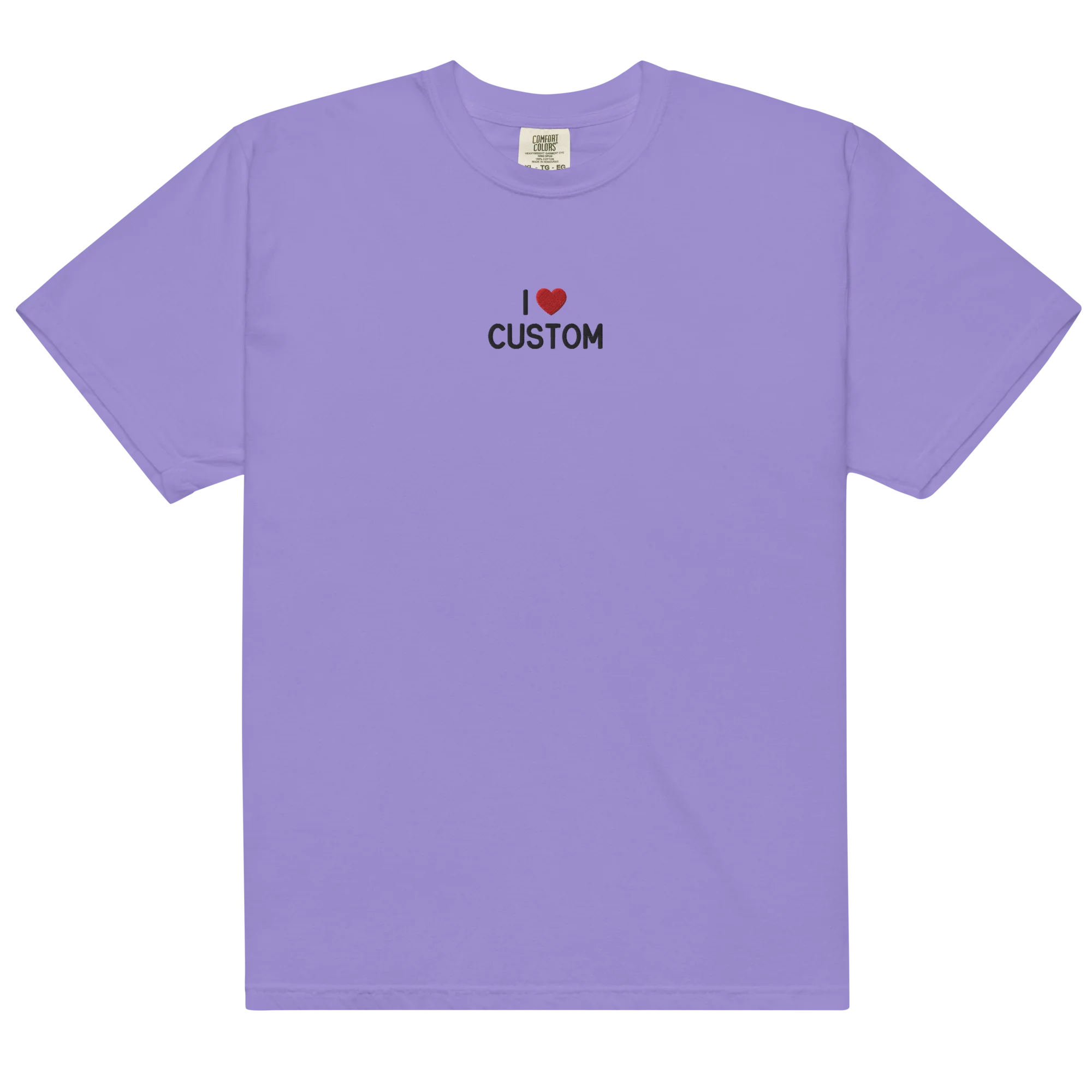 I Love (CUSTOM) Embroidered Classic T-Shirt - Image 10