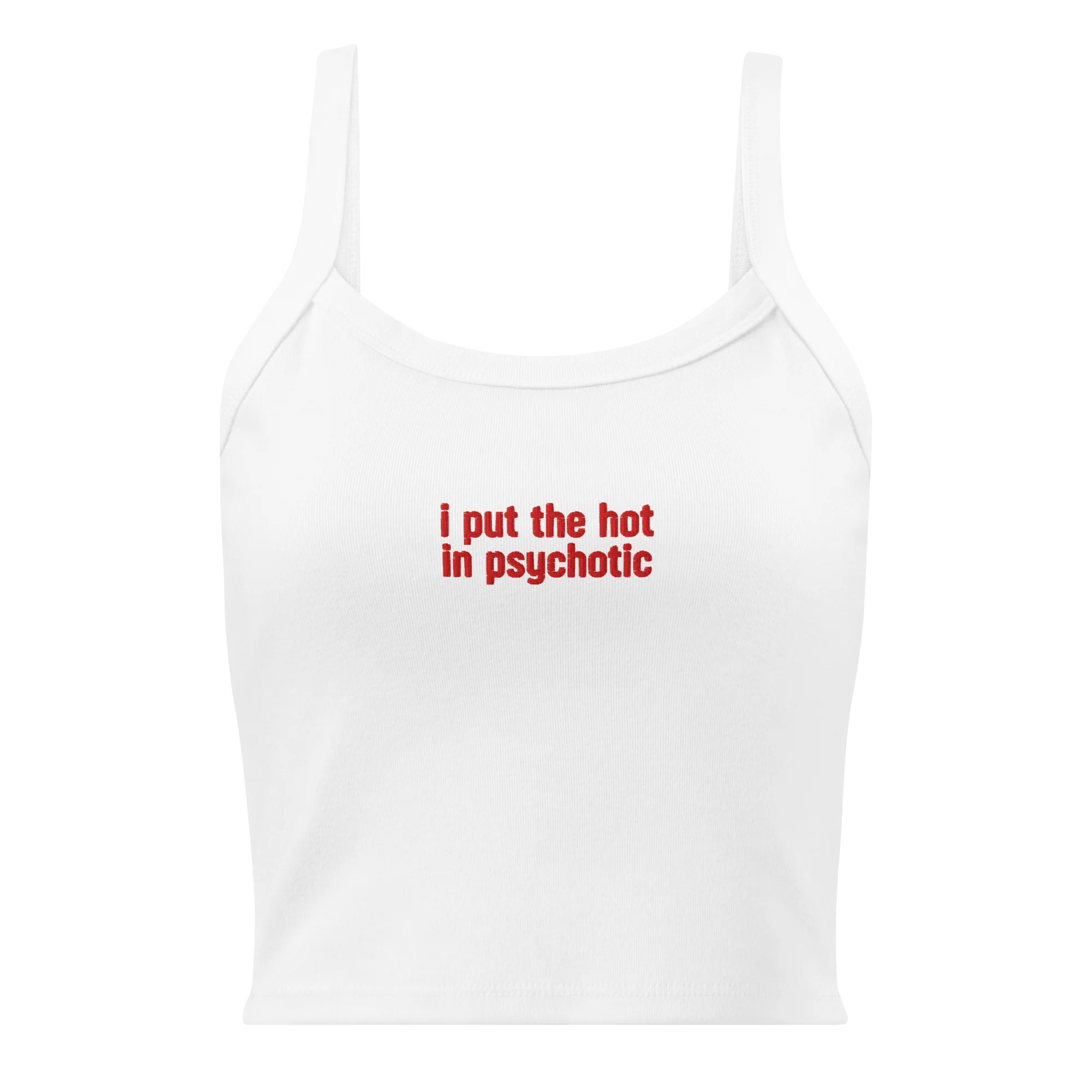 I Put the Hot in Psychotic Rib Embroidered Tank Top - Image 3