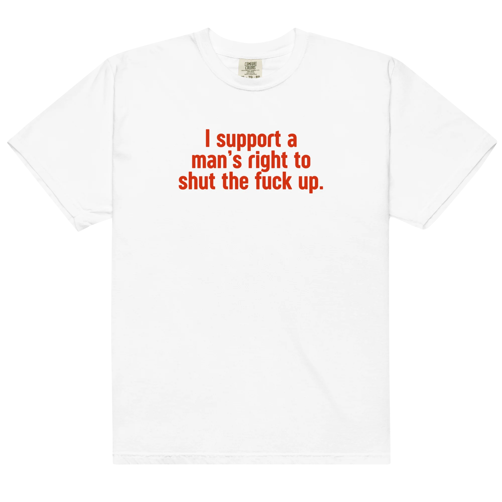 I Support a Man's Right to STFU Classic T-Shirt
