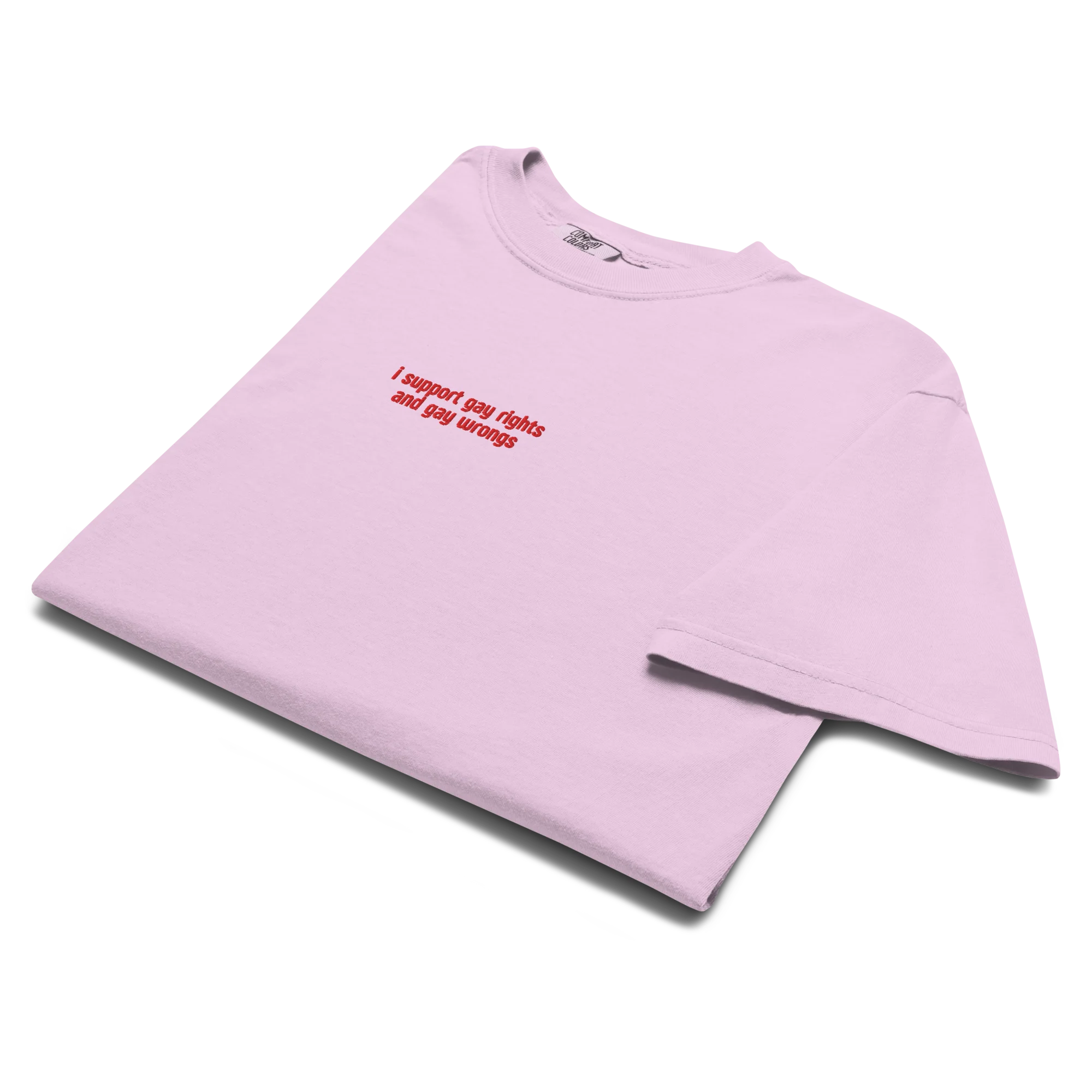 I Support Gay Rights and Wrongs Embroidered Classic T-Shirt - Image 5