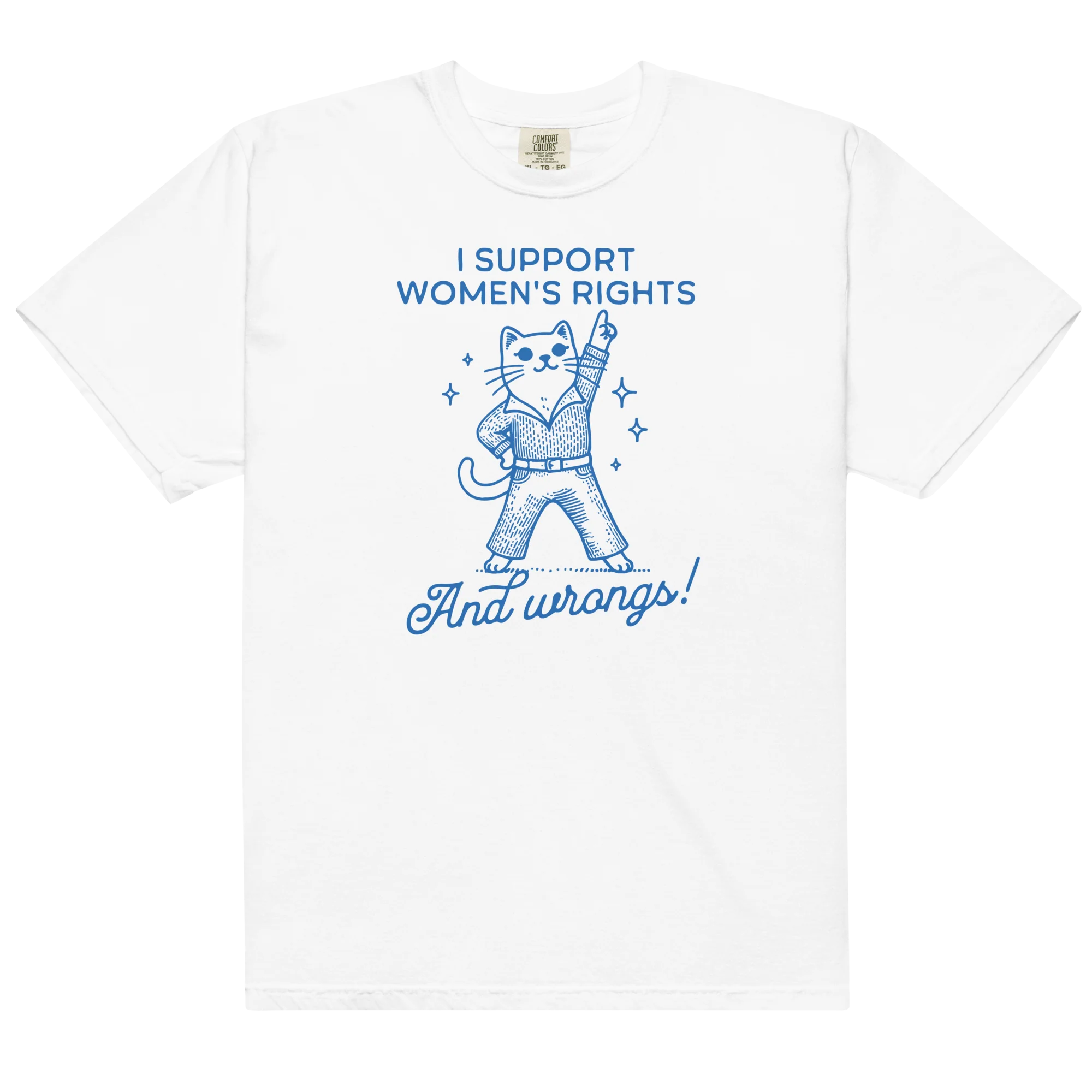 I Support Women’s Rights Wrongs Classic T-Shirt