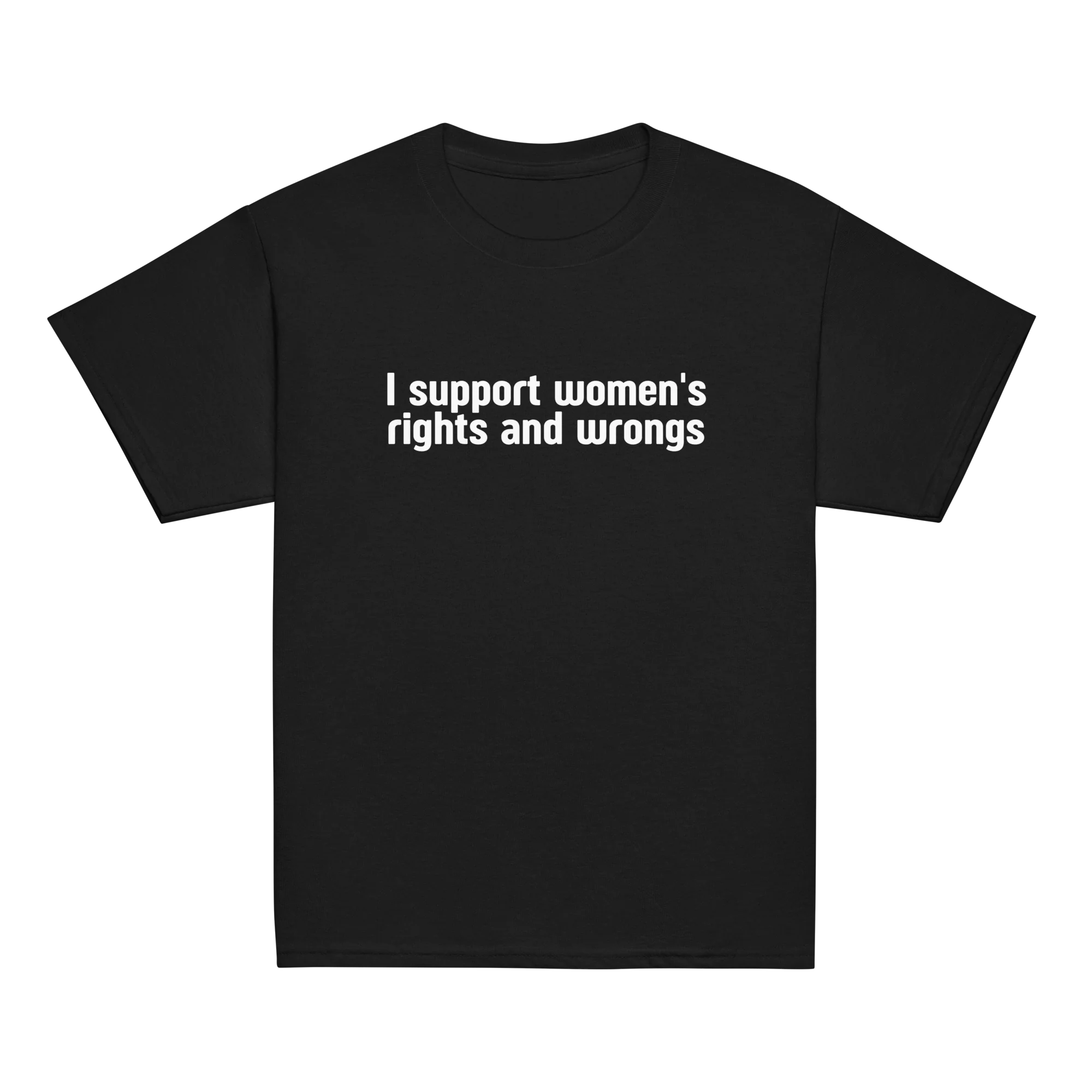 I Support Women's Rights and Wrongs Baby Tee - Image 7