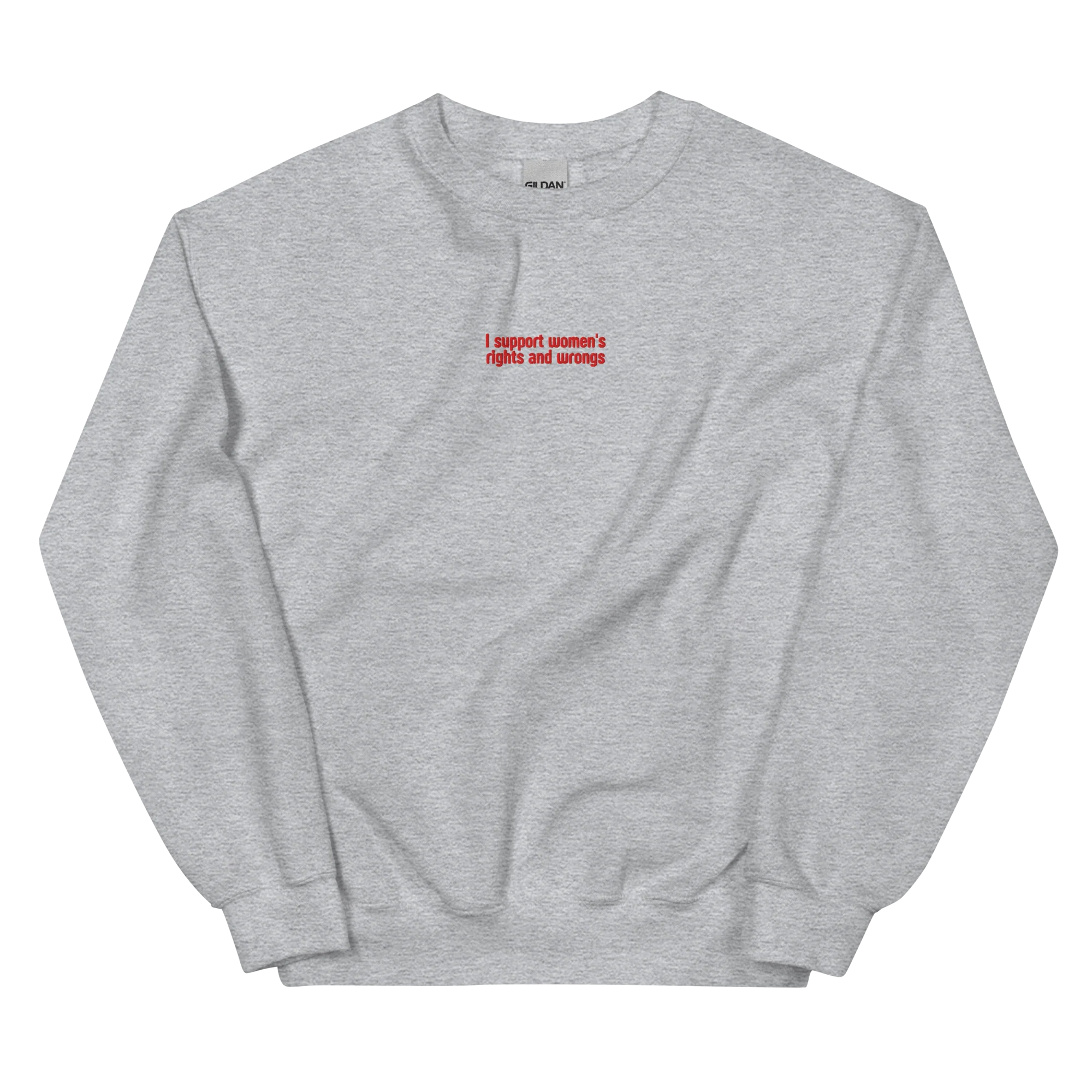 I Support Women's Rights and Wrongs Embroidered Sweatshirt - Image 4