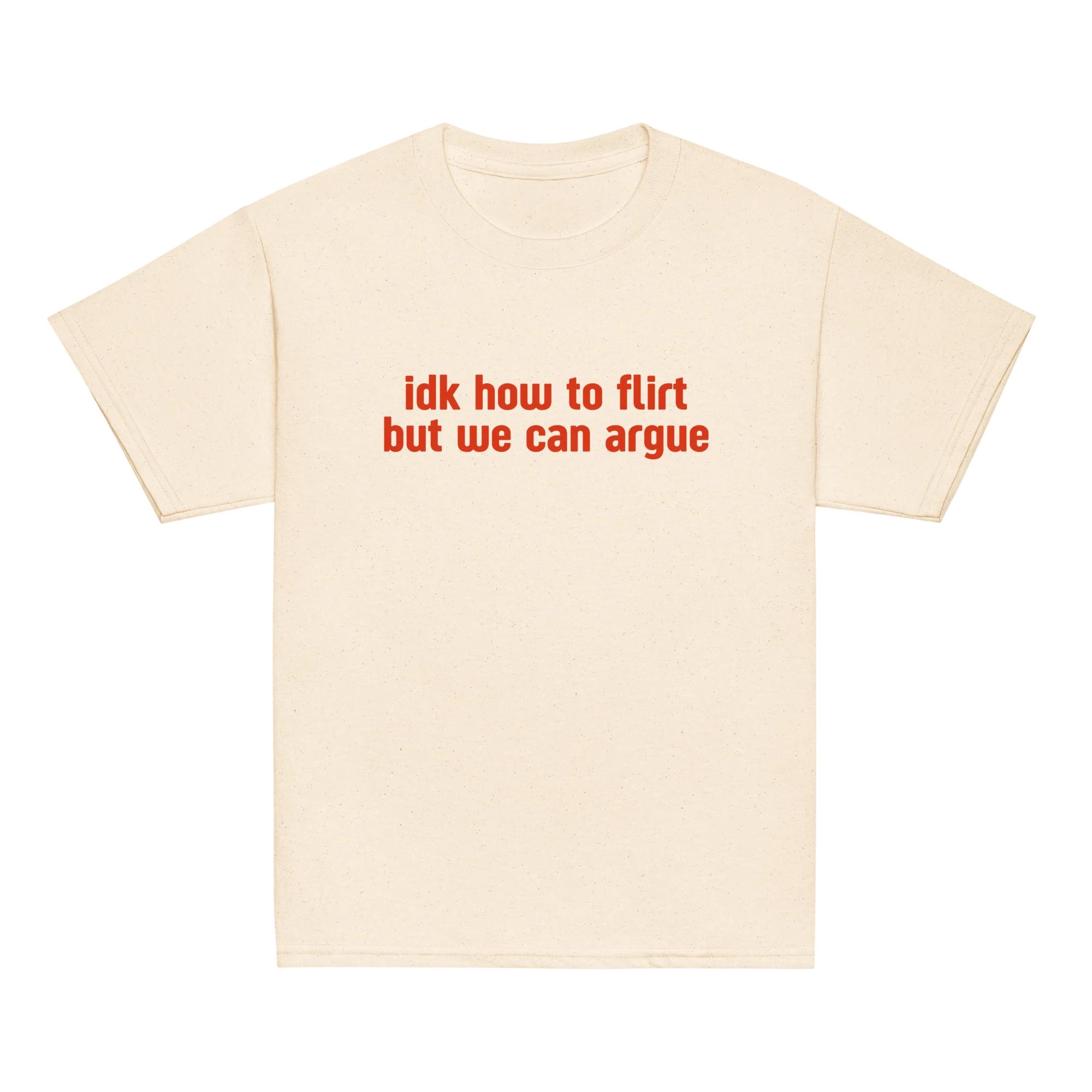 IDK How To Flirt We Can Argue Baby Tee - Image 6