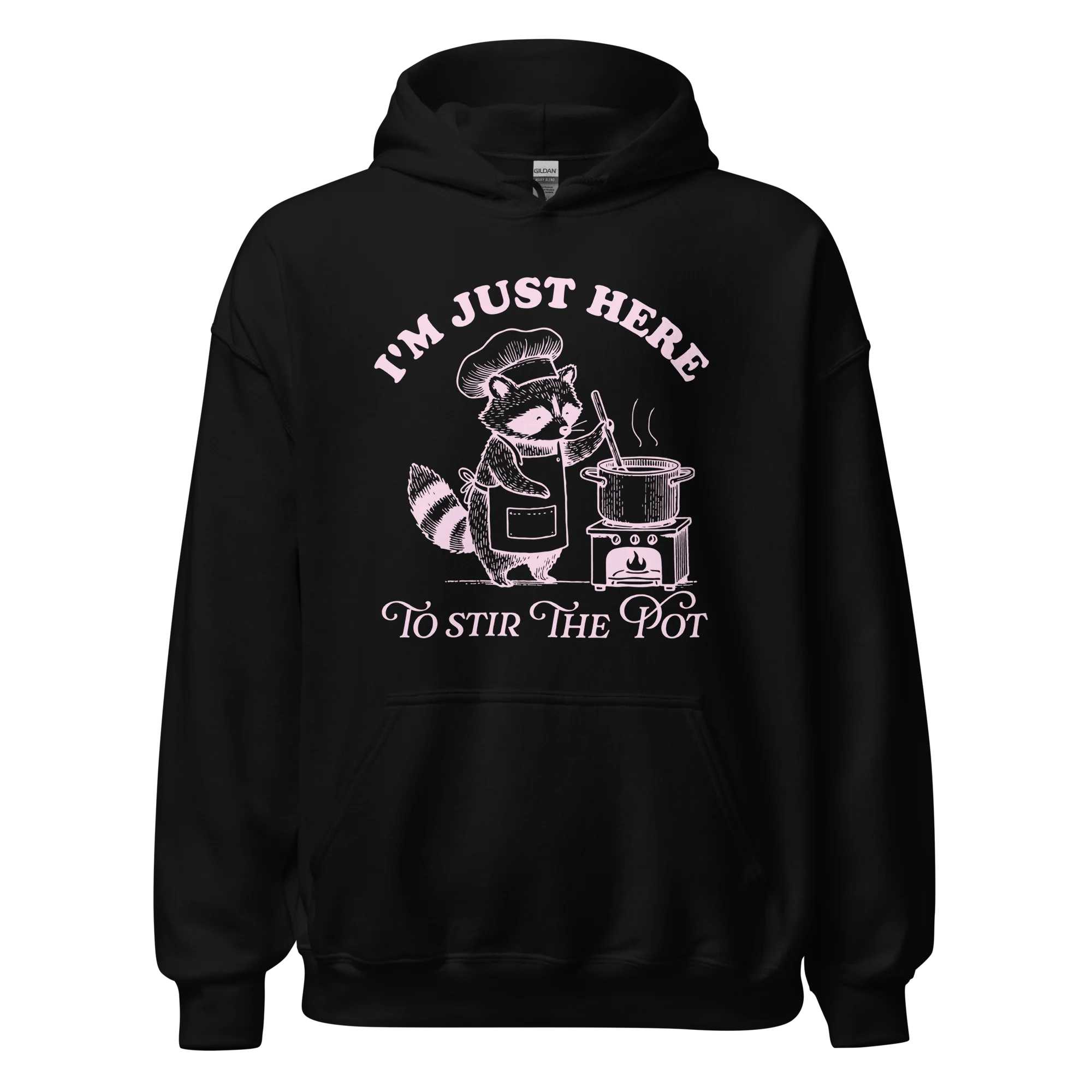 I'm Just Here To Stir The Pot Hoodie - Image 10