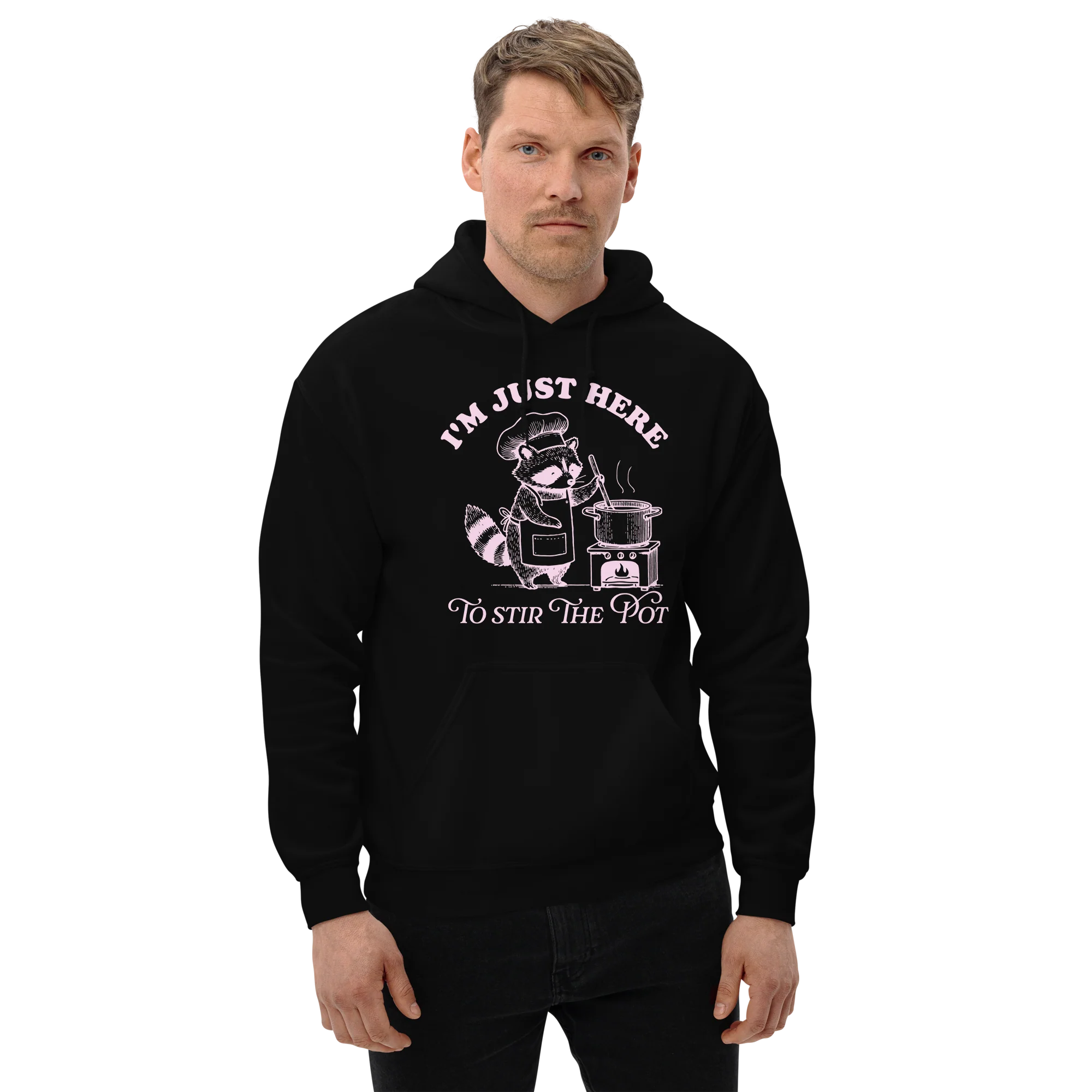 I'm Just Here To Stir The Pot Hoodie - Image 11